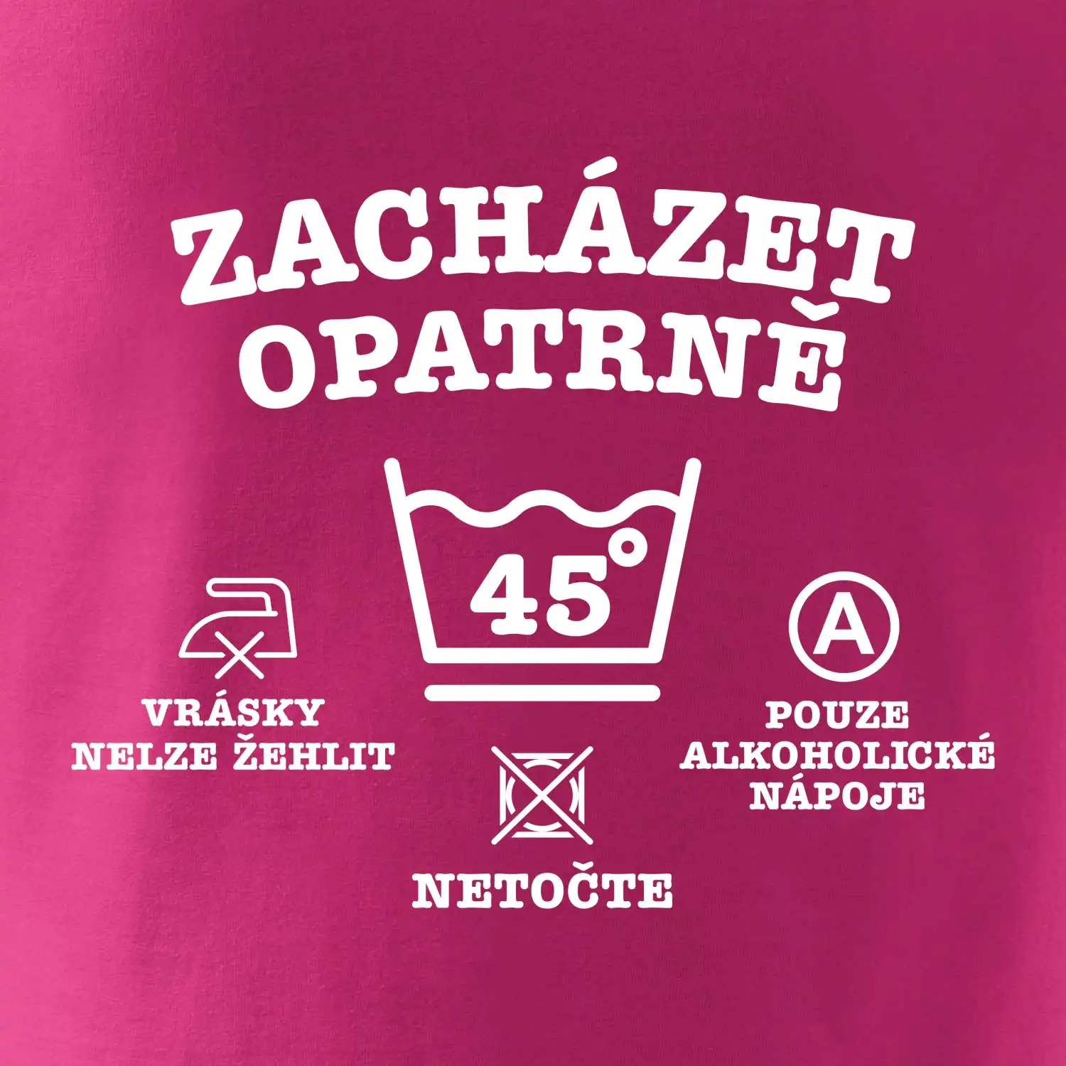 Zacházet opatrně 45