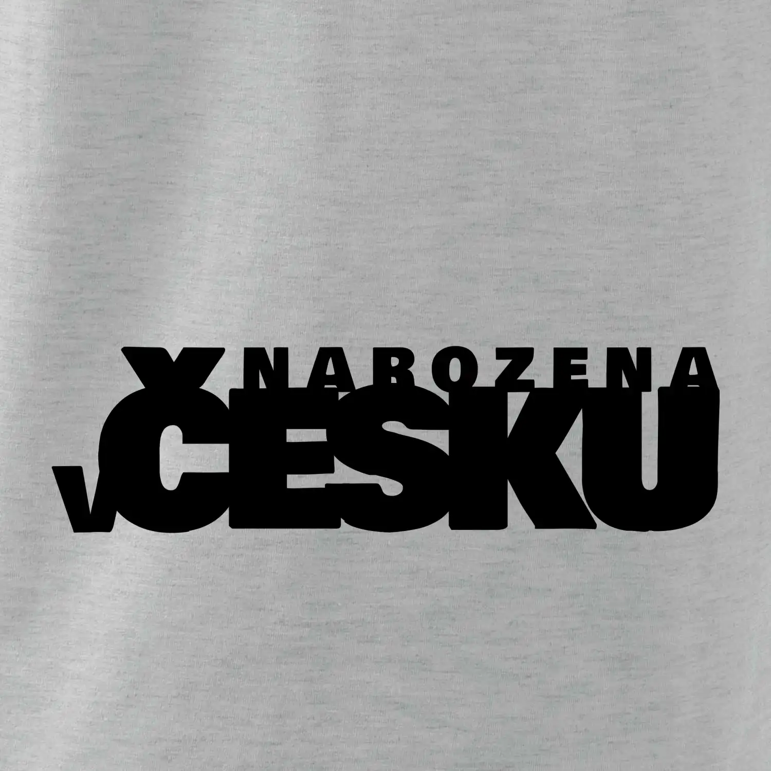 Nápis - Narozena v Česku