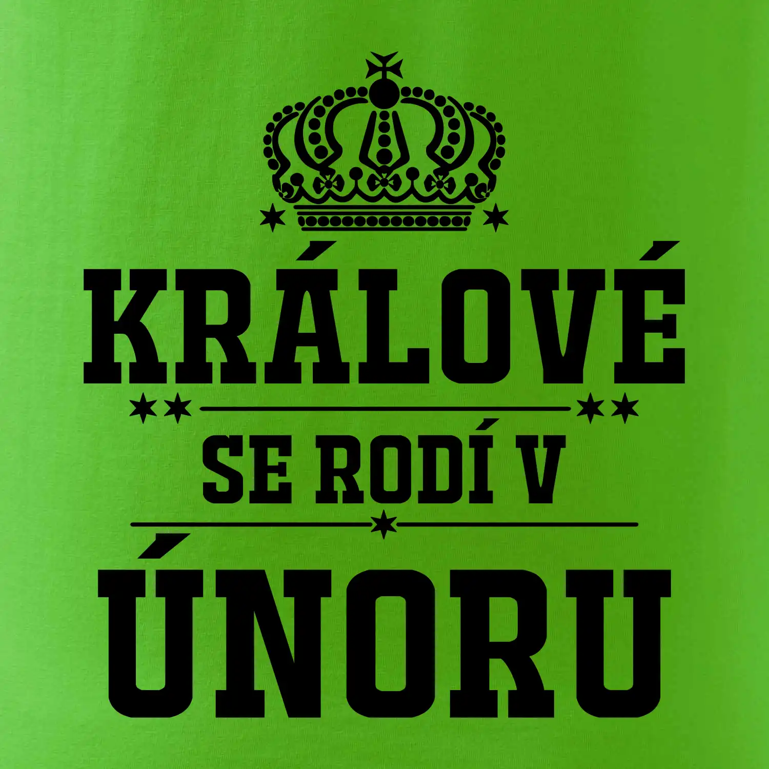 Králové se rodí v únoru