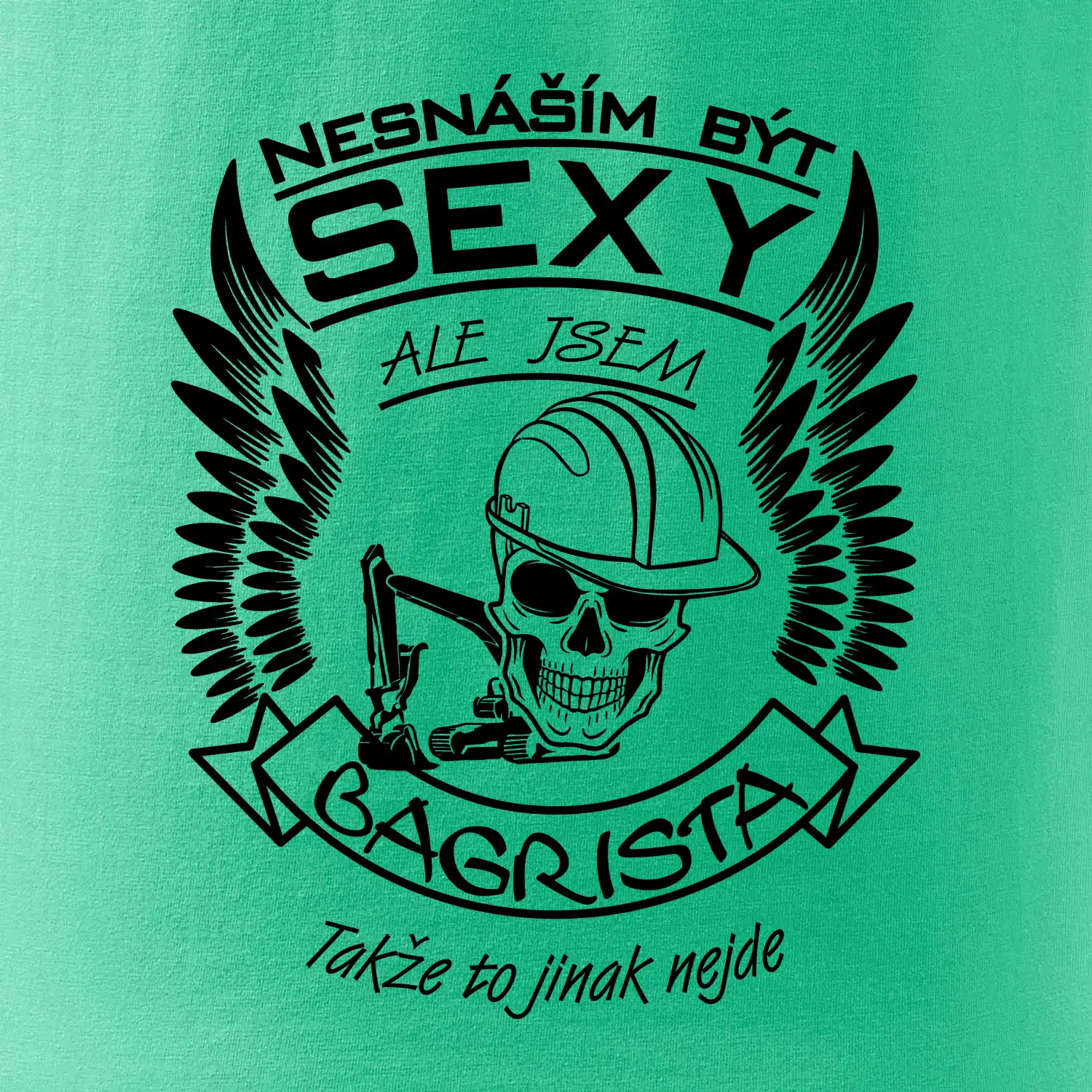 Nesnáším být sexy - bagrista