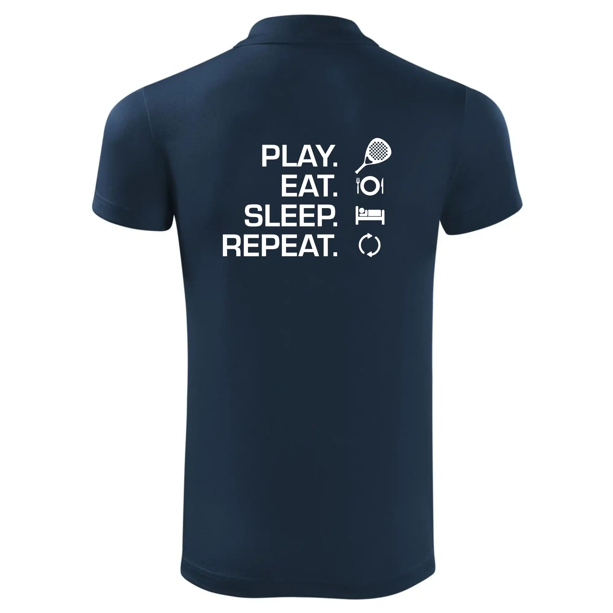 Play eat sleep repeat padel