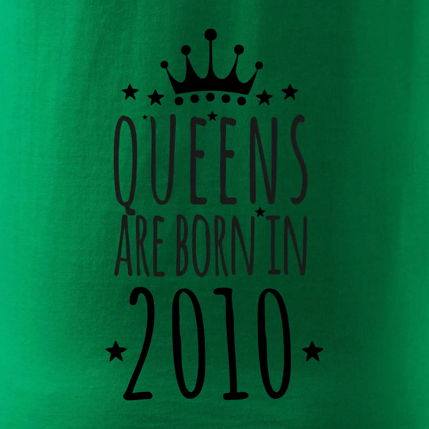 Queens are born in 2010