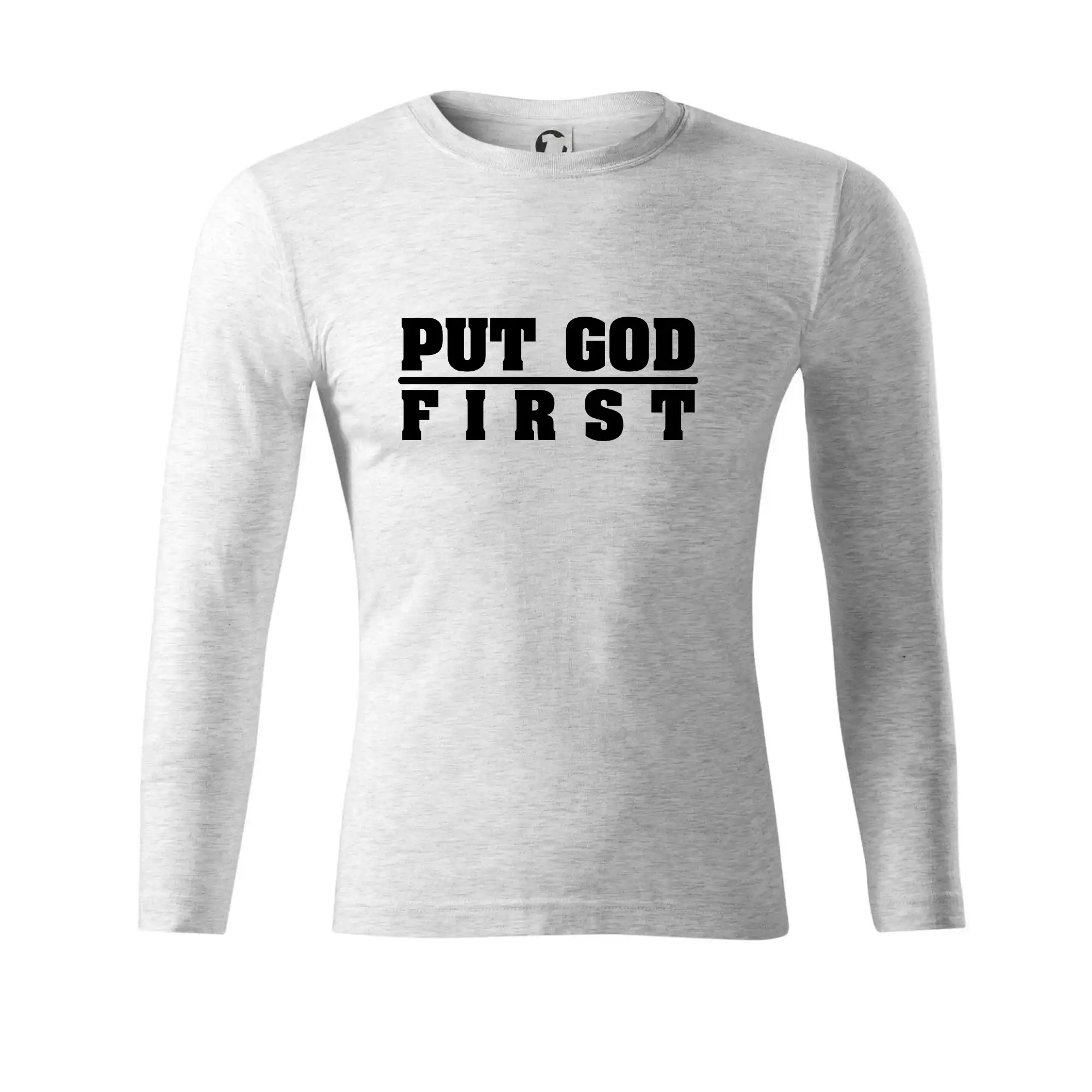 Put God first tlustý nápis