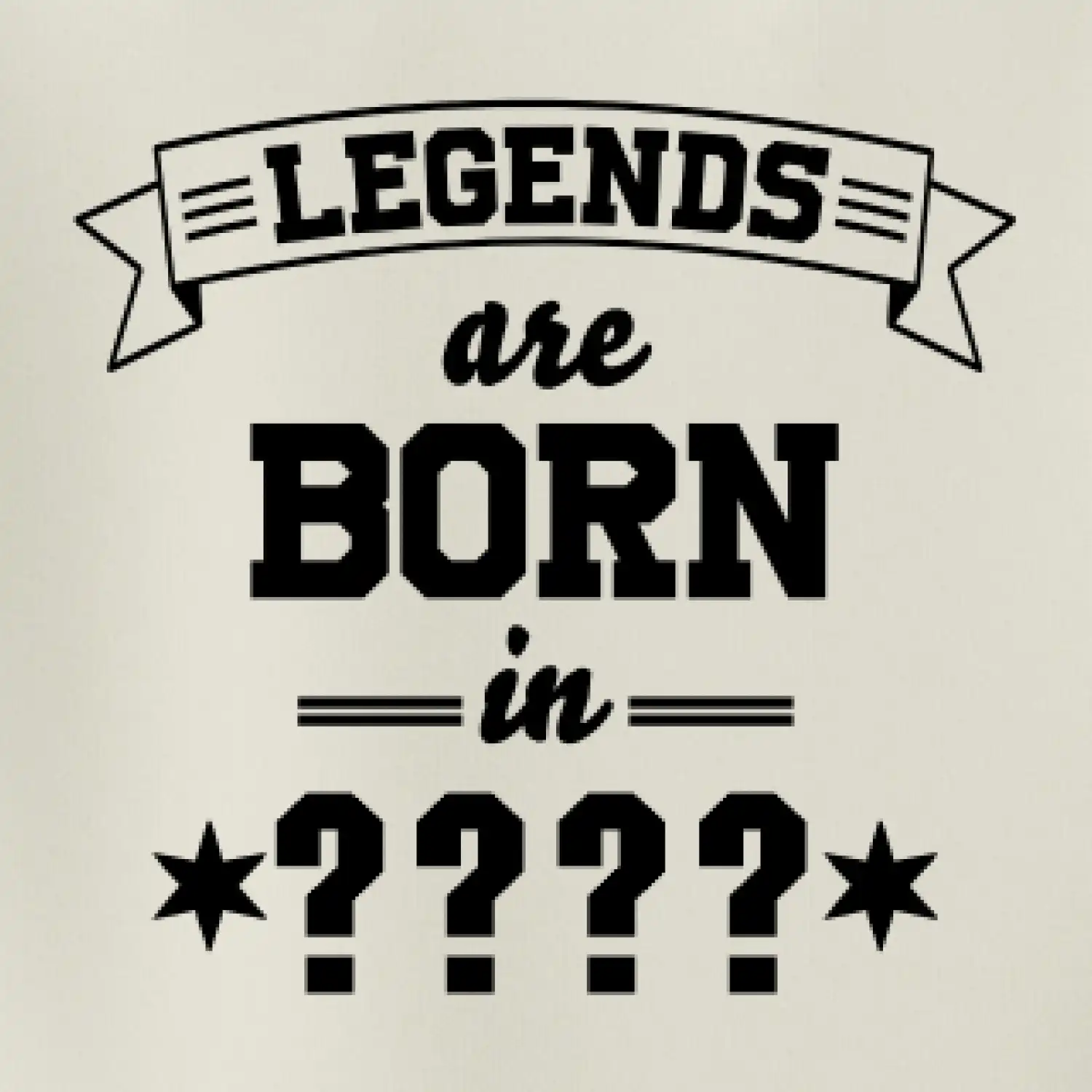 Legends are born in vlastní ročník
