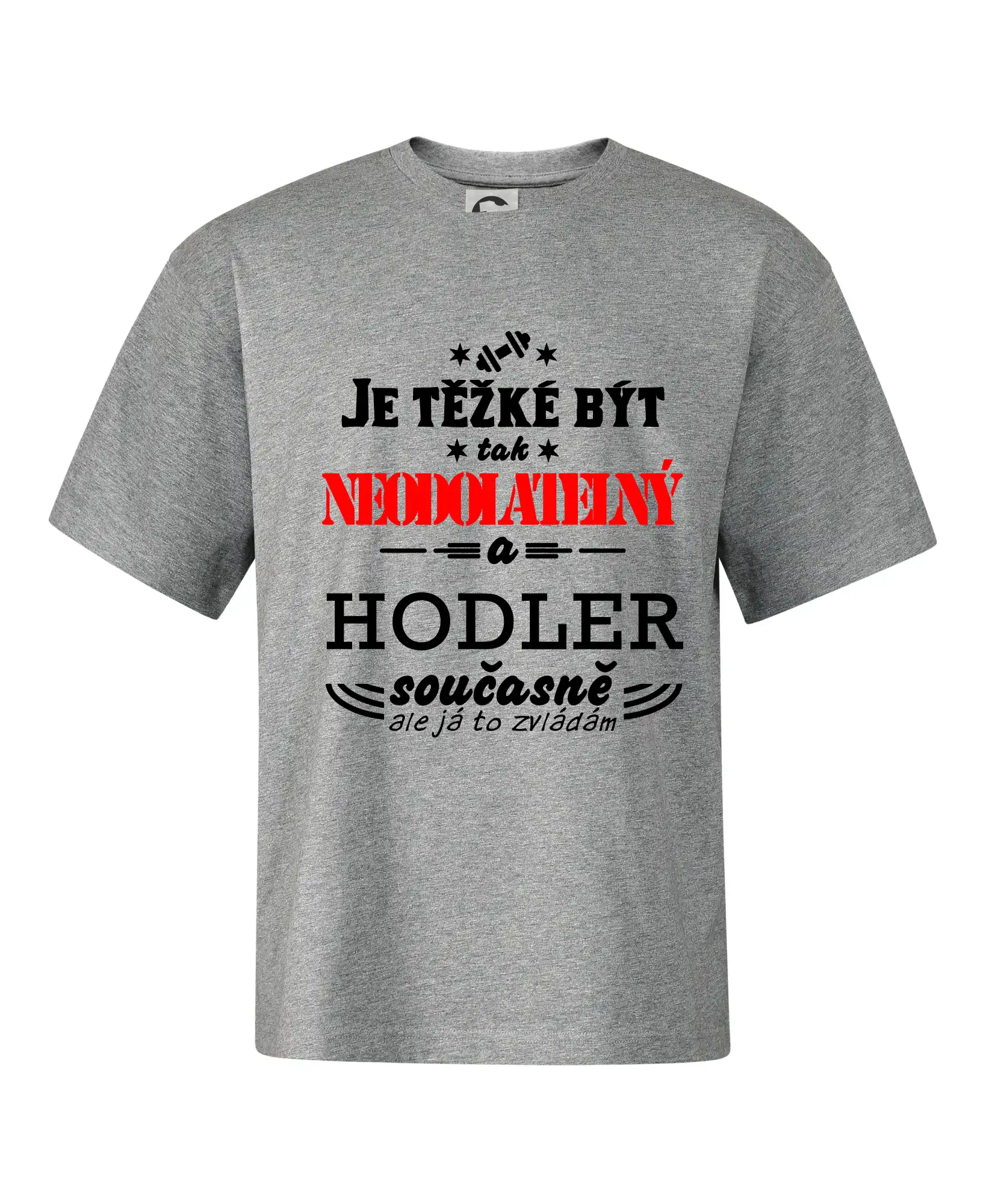 Je těžké být neodolatelný hodler