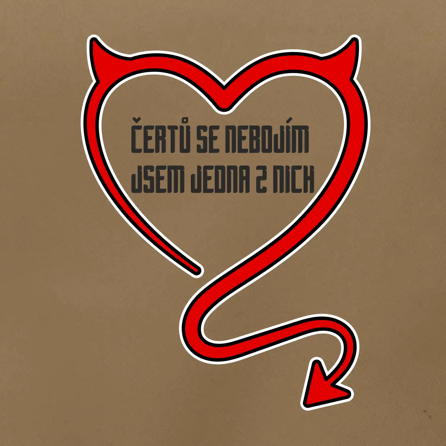 Čertů se nebojím, jsem jedna z nich