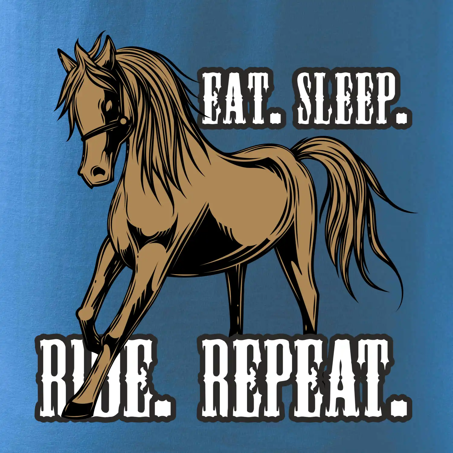 Eat Sleep Ride Repeat Western