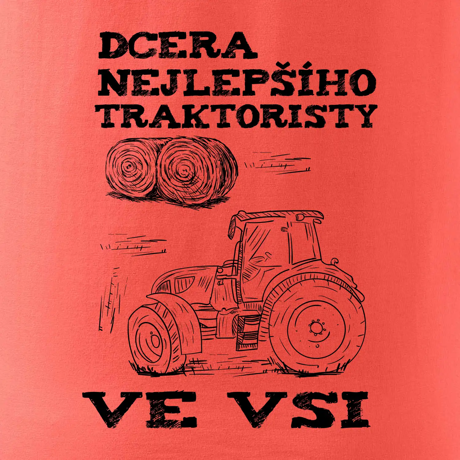 Dcera nejlepšího traktoristy ve vsi