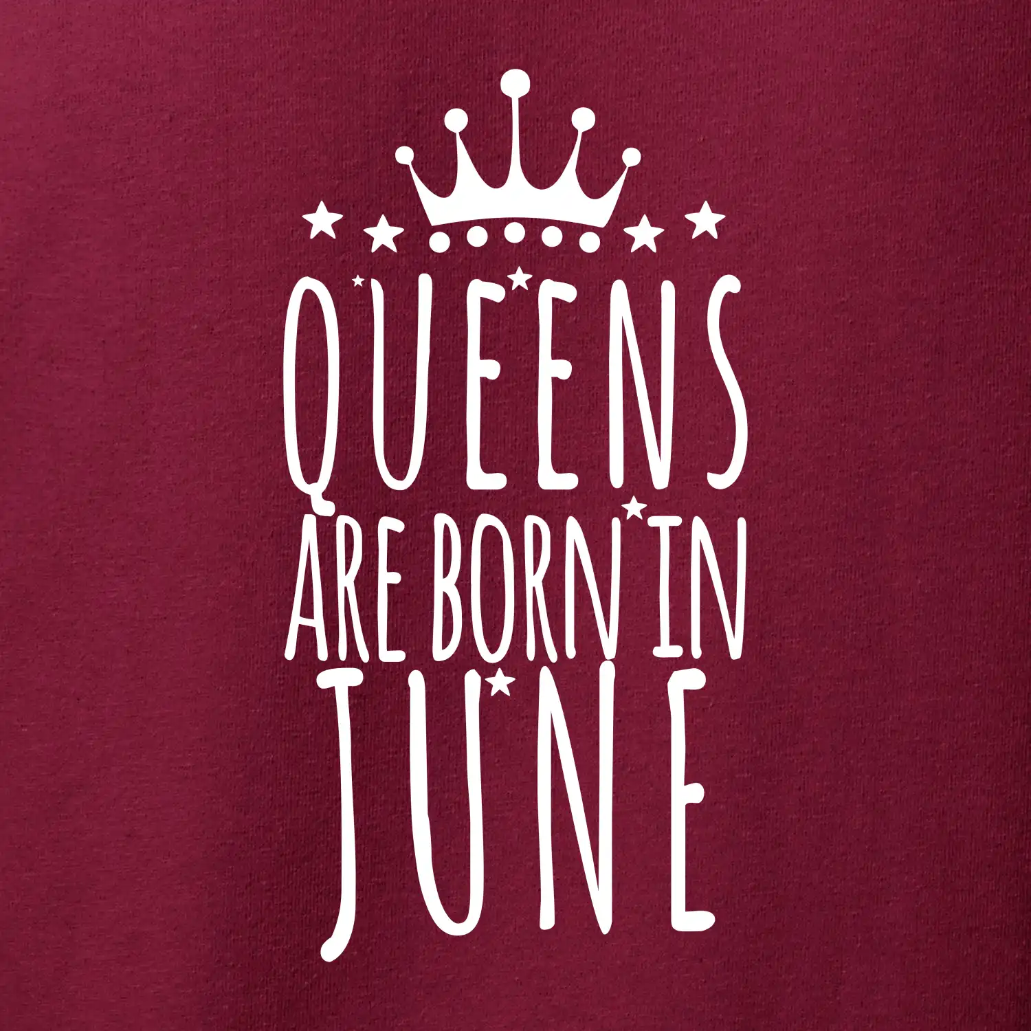 Queens are born in June