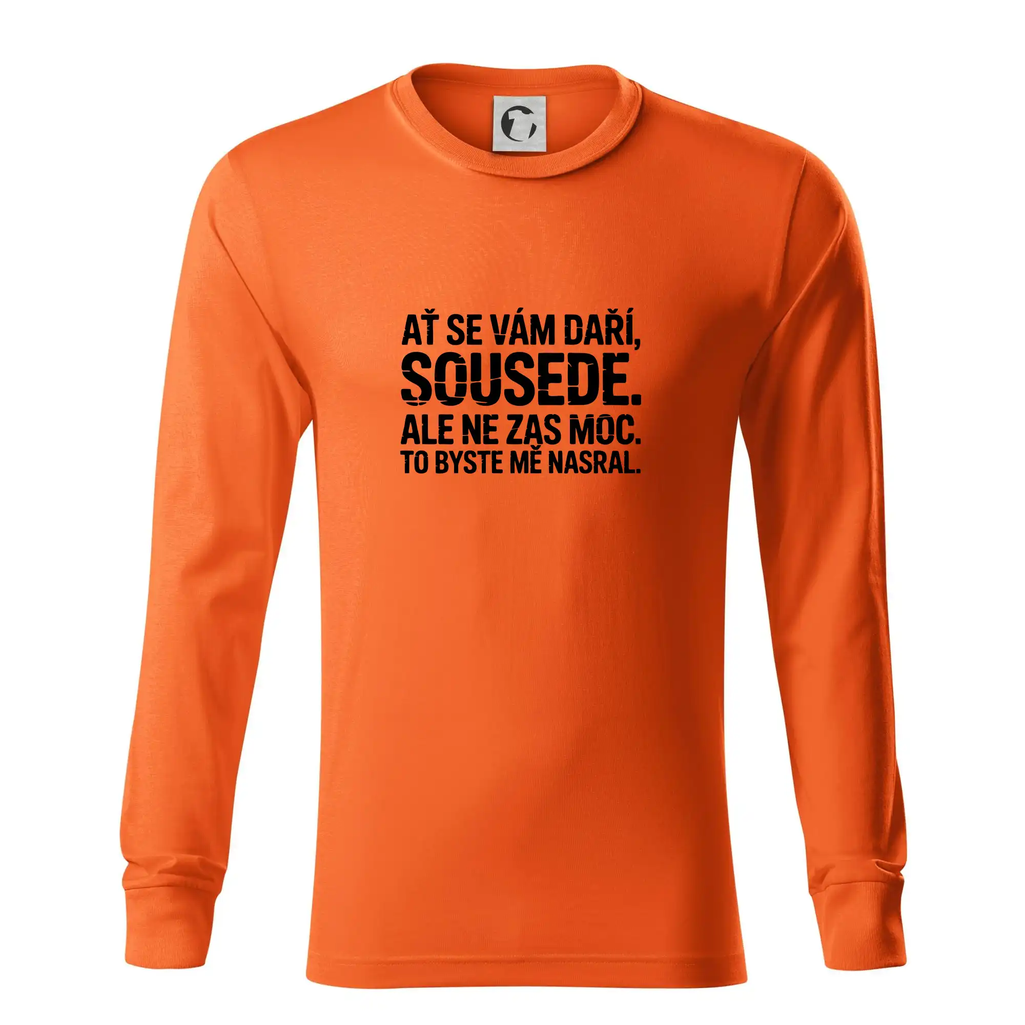 Ať se vám daří sousede