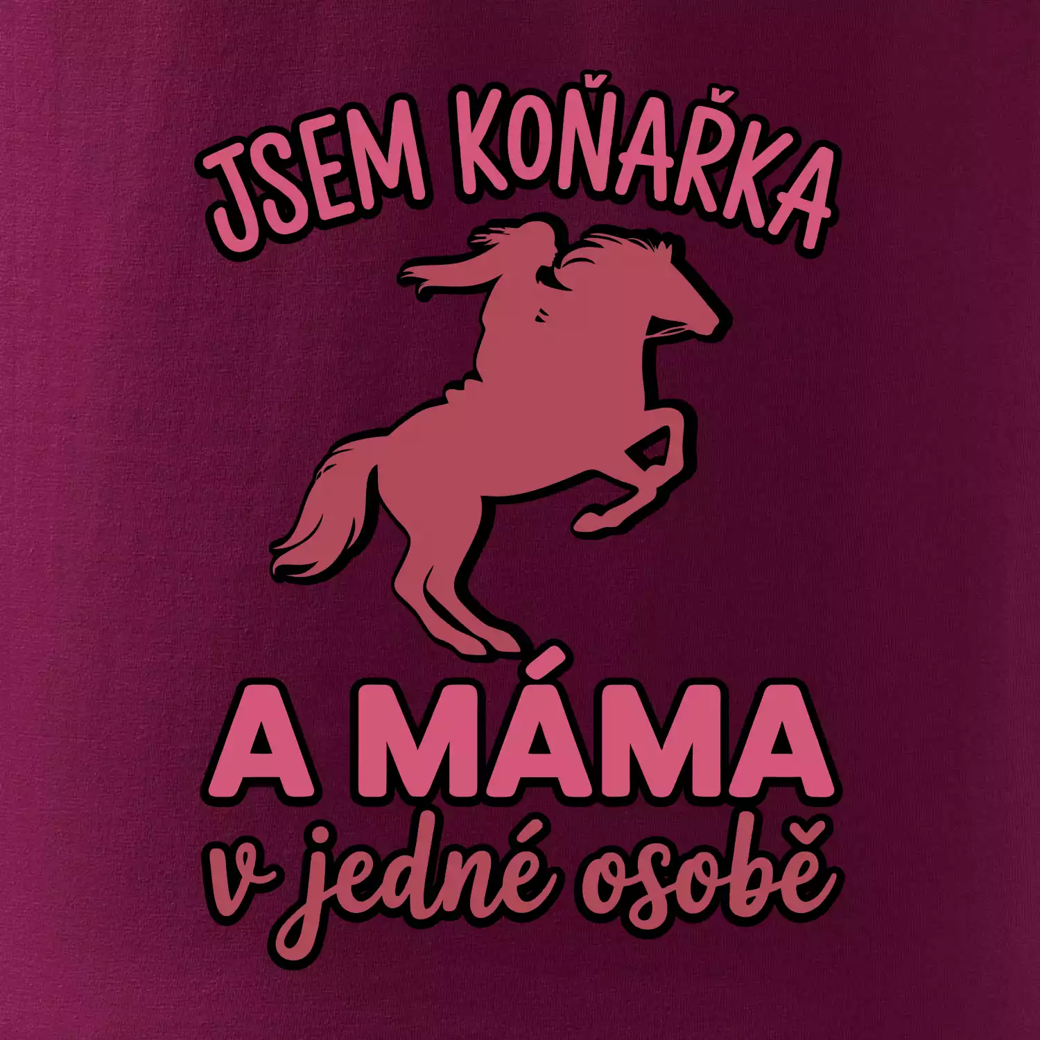 Jsem koňařka a máma v jedné osobě