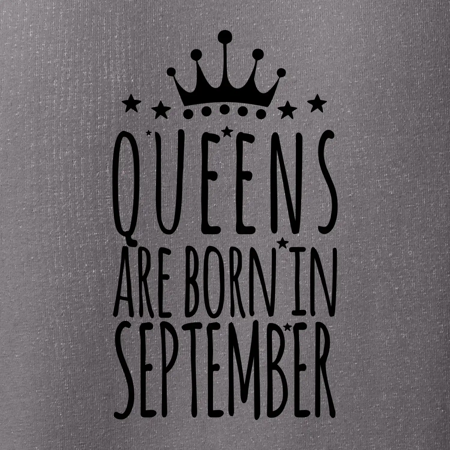 Queens are born in September