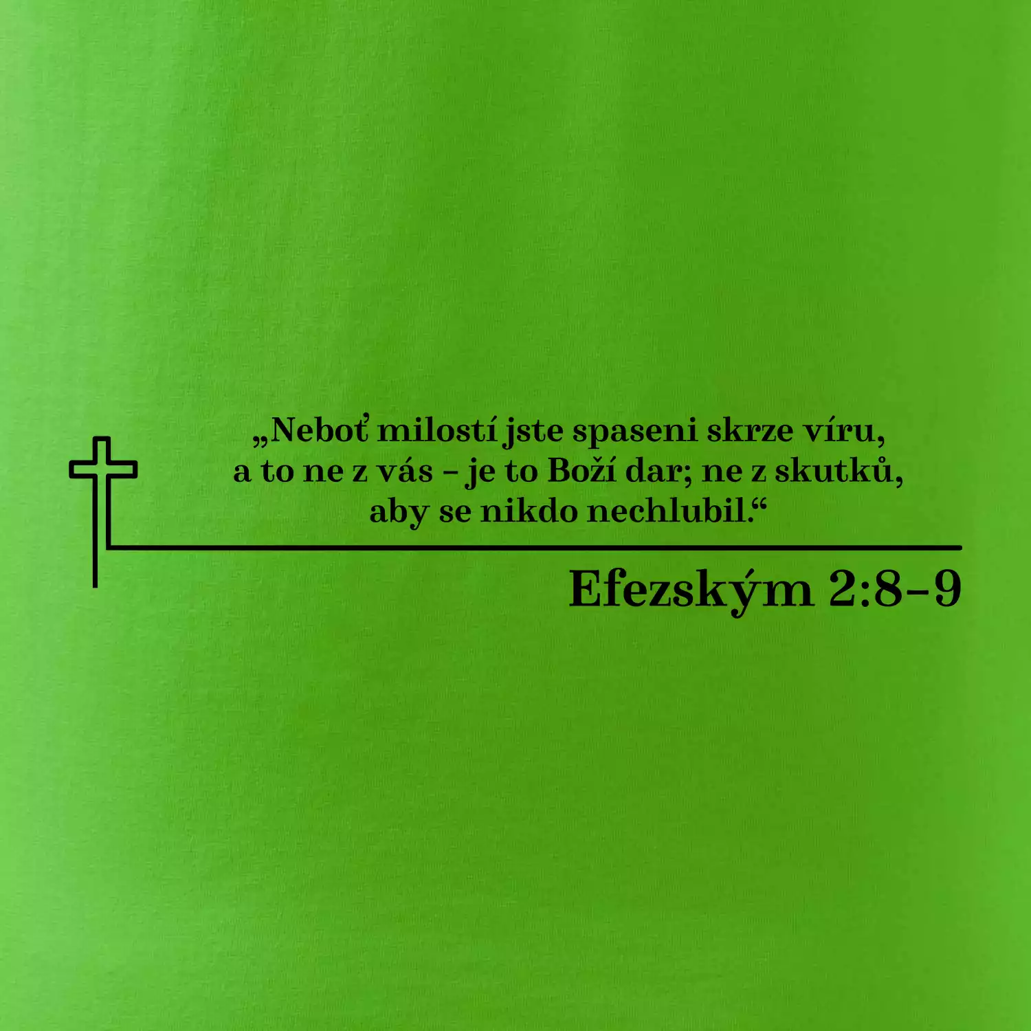Citáty z bible - Efezským 2-8–9