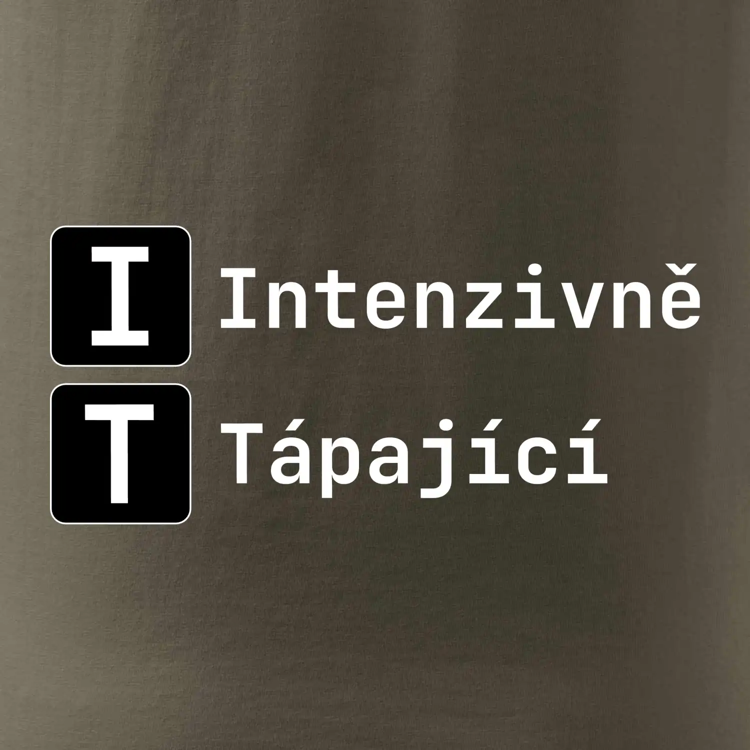 IT Nápis Intenzivně Tápající