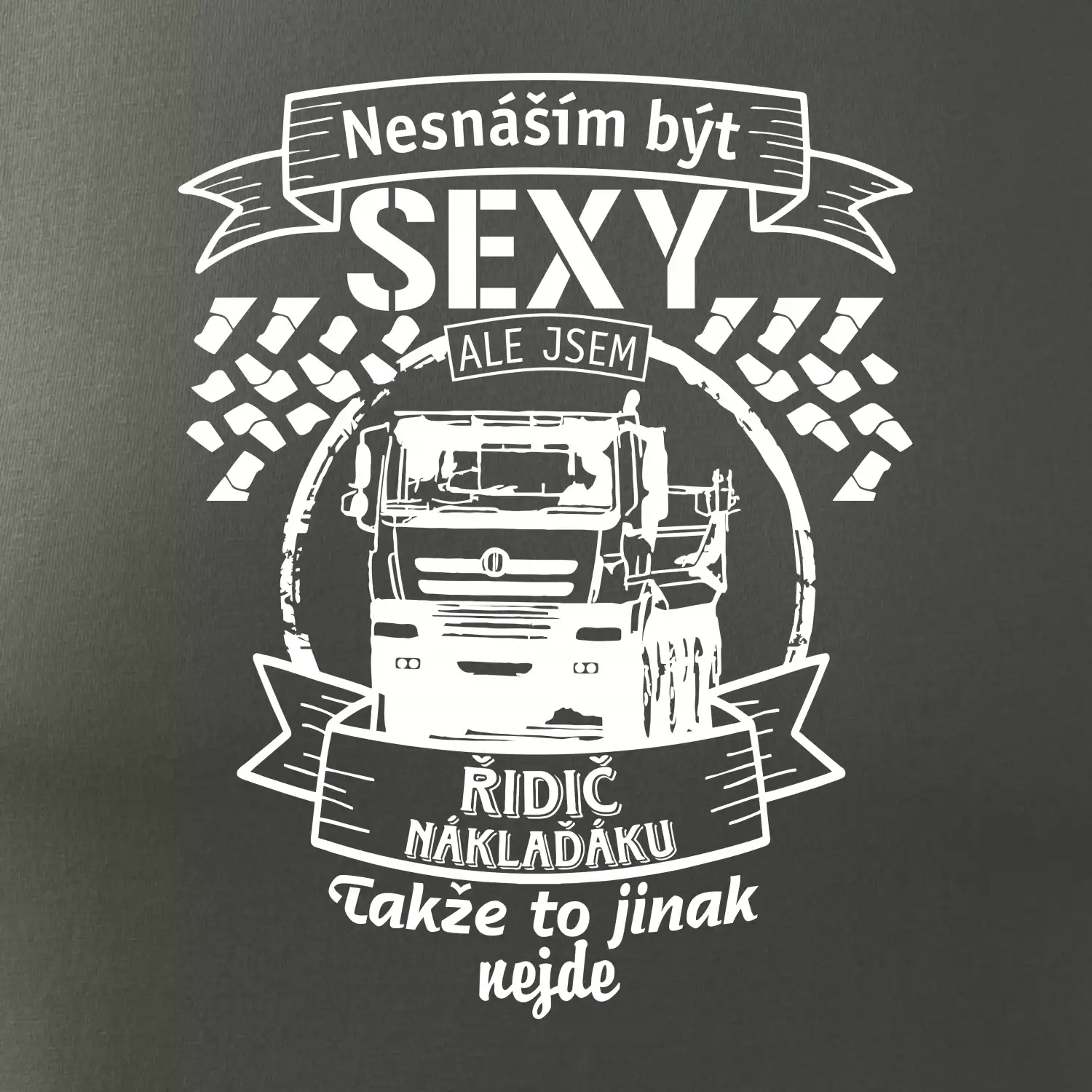 Nesnáším být sexy - Řidič Náklaďáku