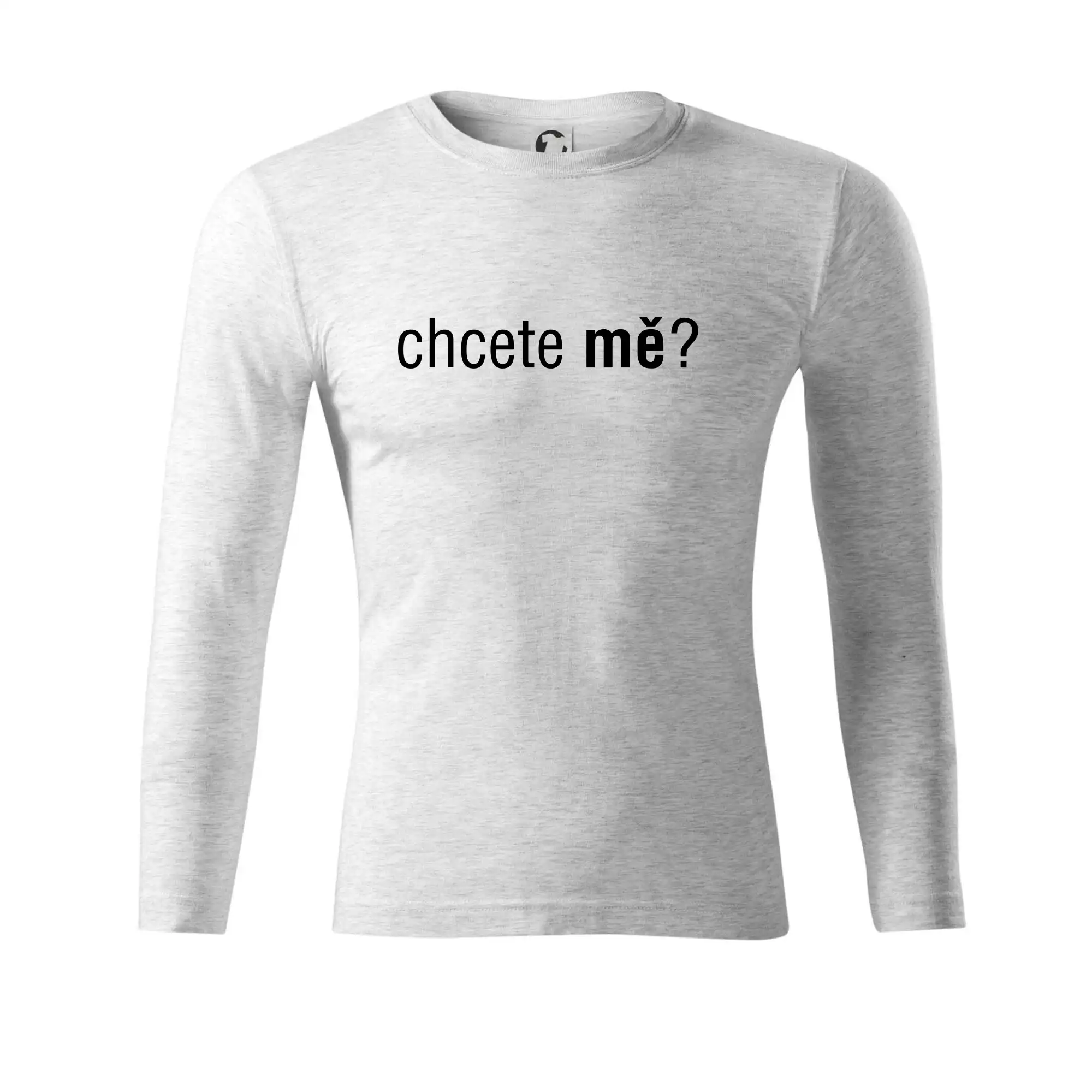 Chcete mě?