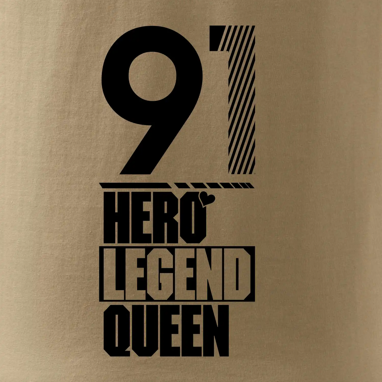 Hero, Legend, King / Queen 1991