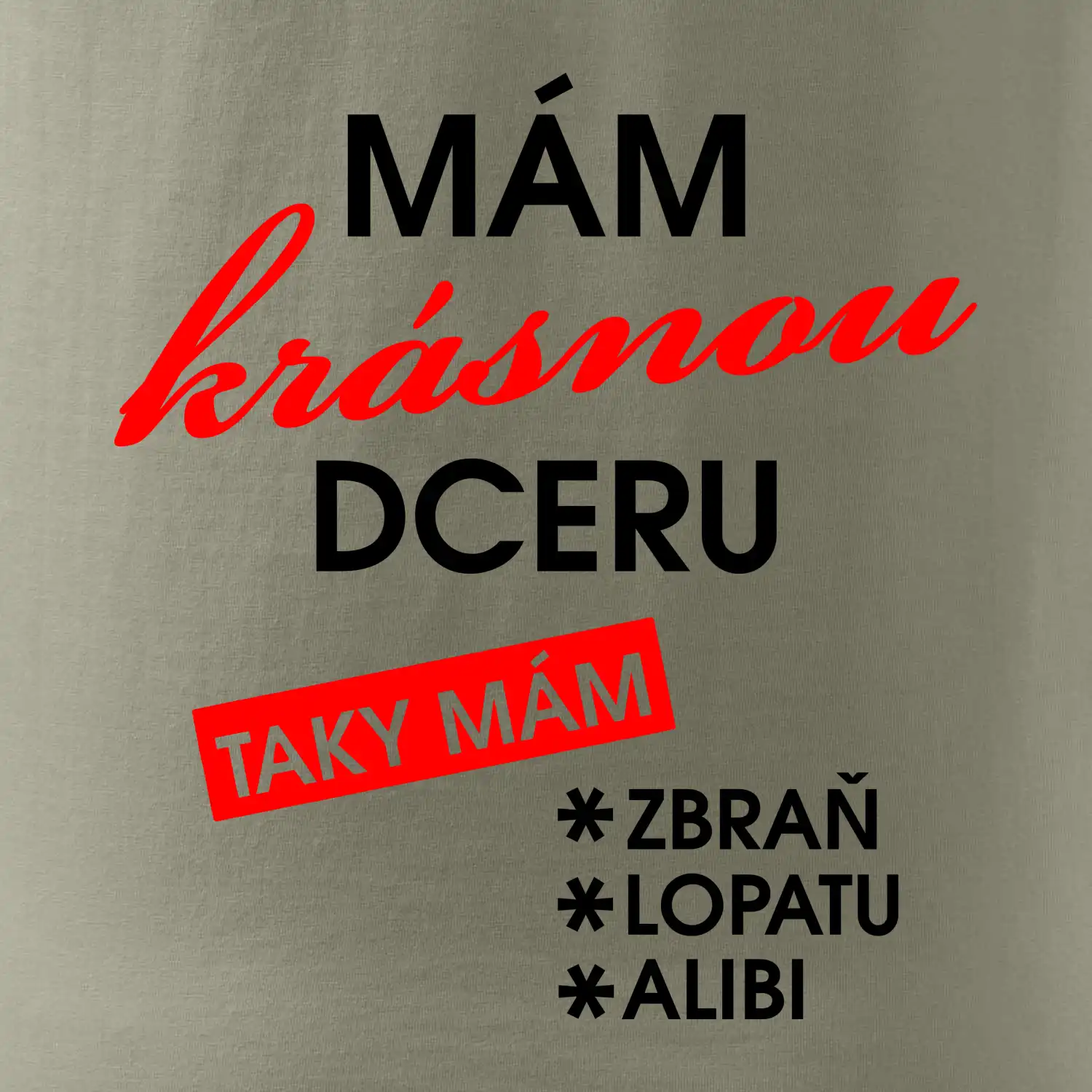 Mám krásnou dceru