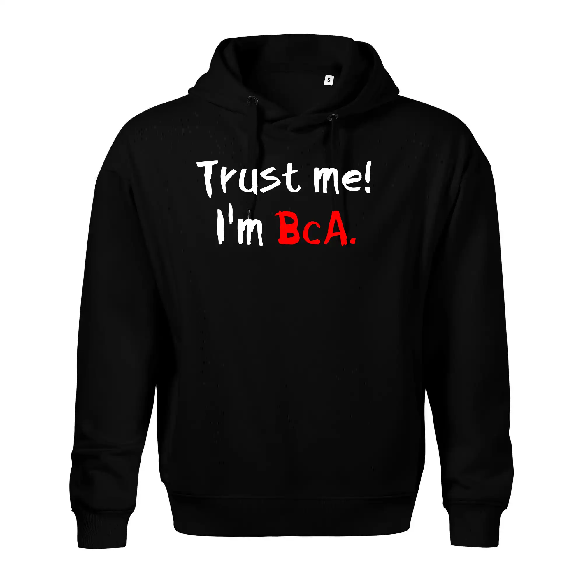 Trust me I´m  BcA. / Věř mi jsem BcA.