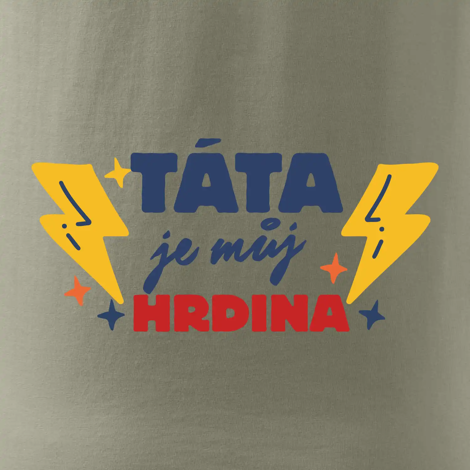 Táta je můj hrdina