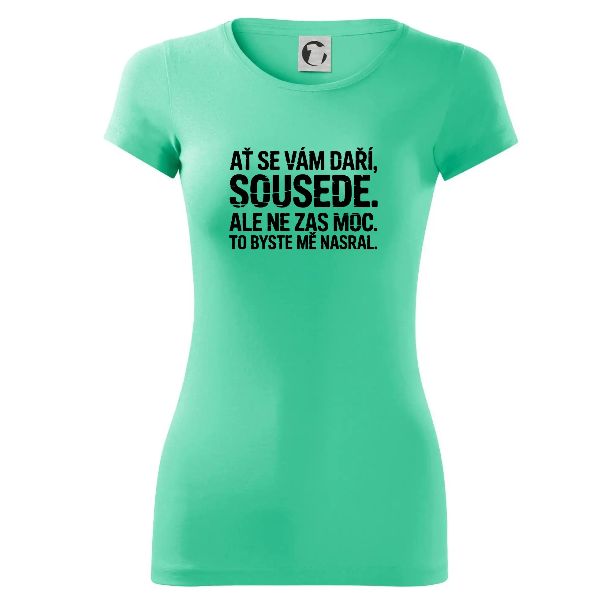Ať se vám daří sousede