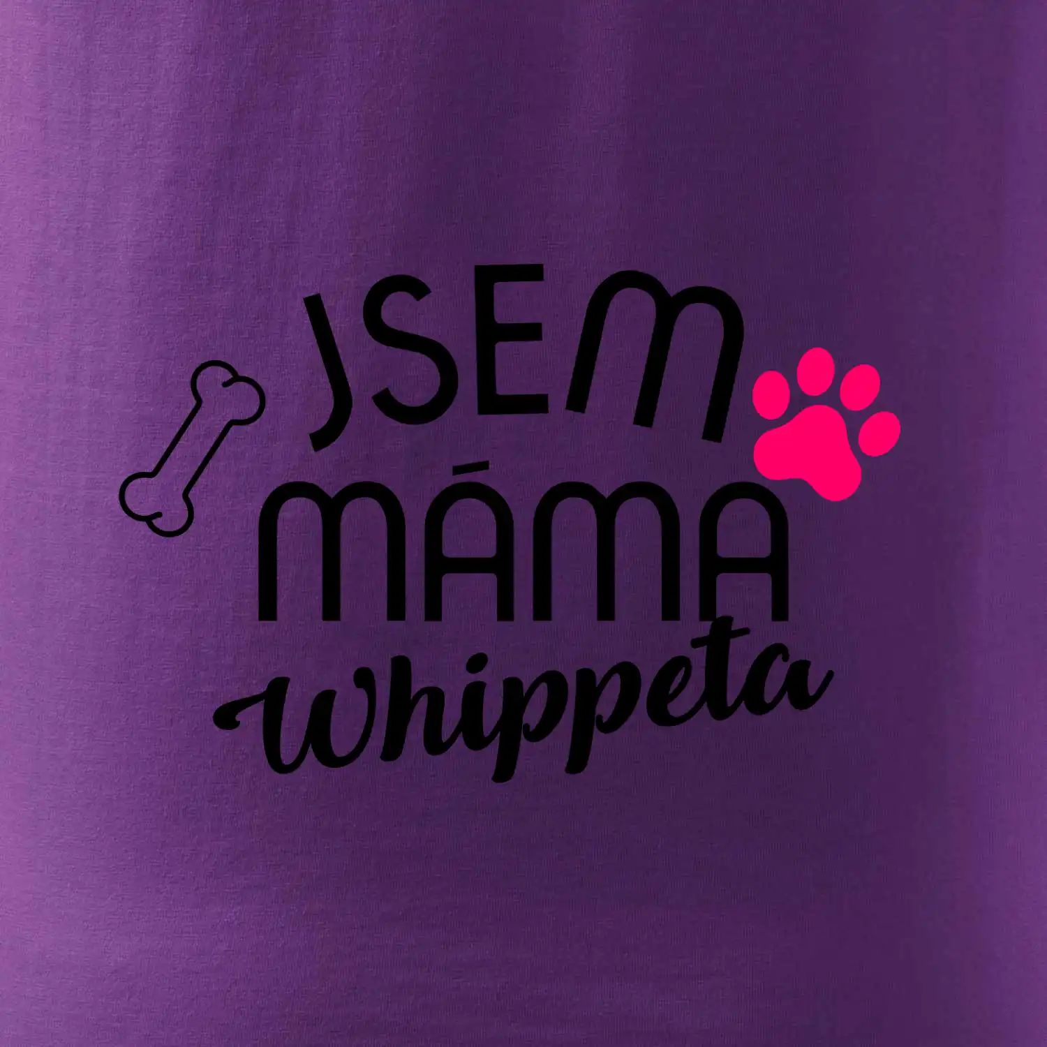 Jsem máma Whippeta