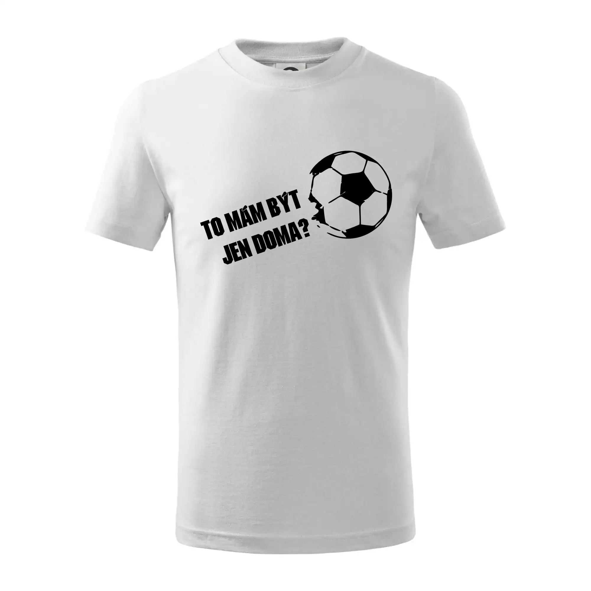 To mám být jen doma? - Fotbal