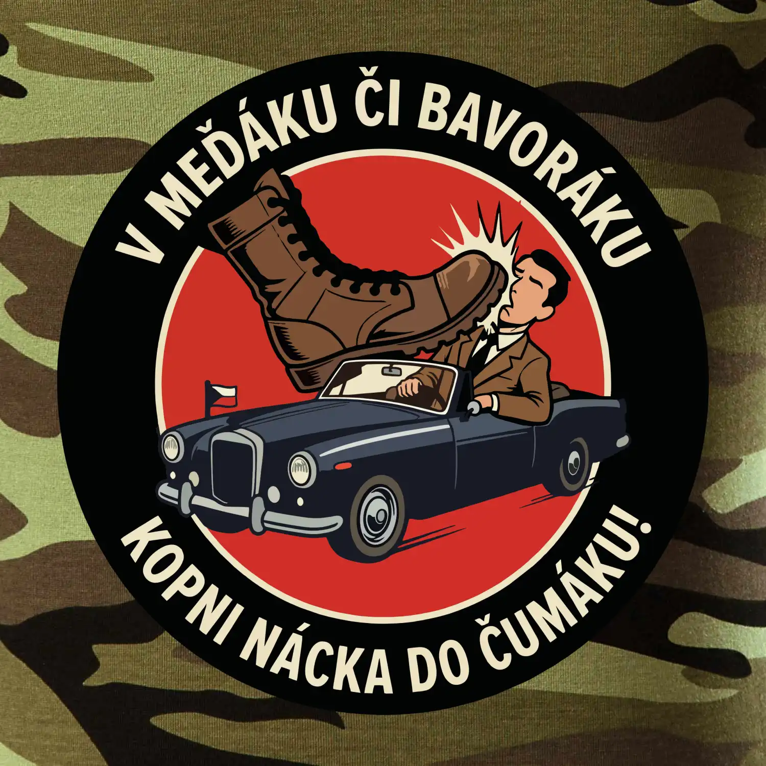 V Meďáku či Bavoráku kopni nácka do čumáku