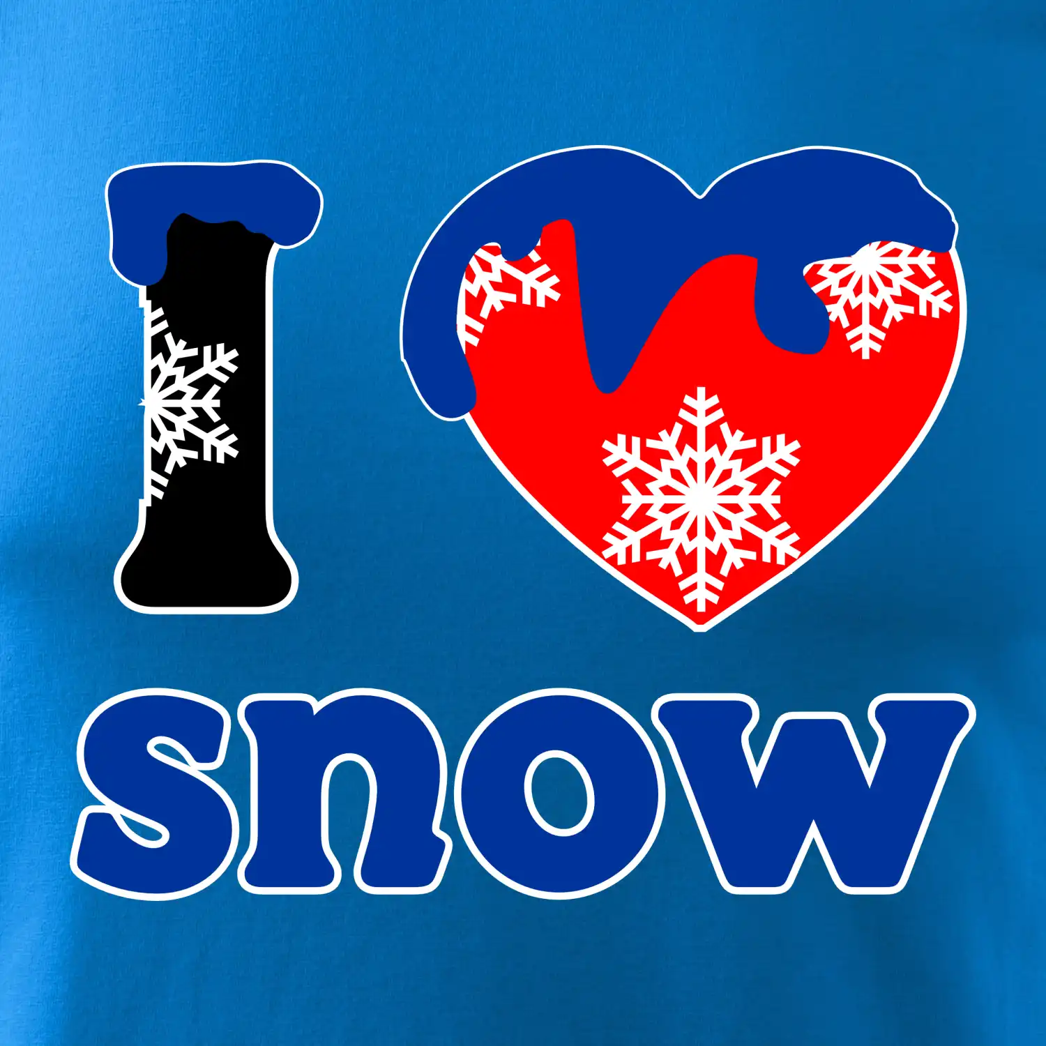 I love snow