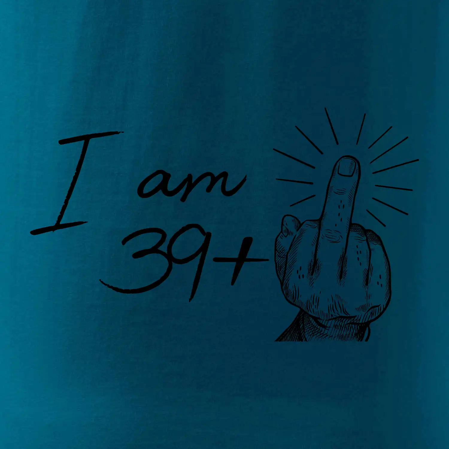 I am fuck off 40