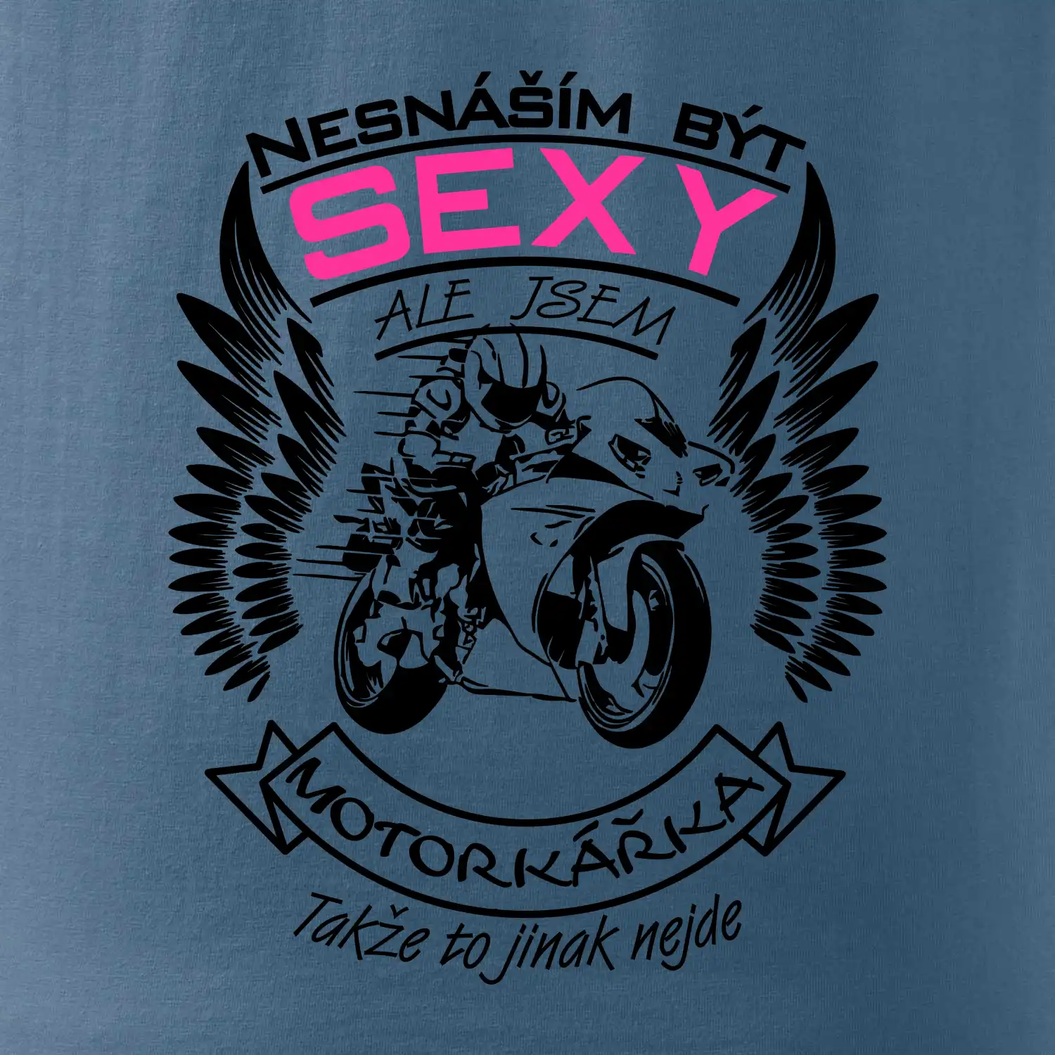 Nesnáším být sexy - motorkářka (motorka)