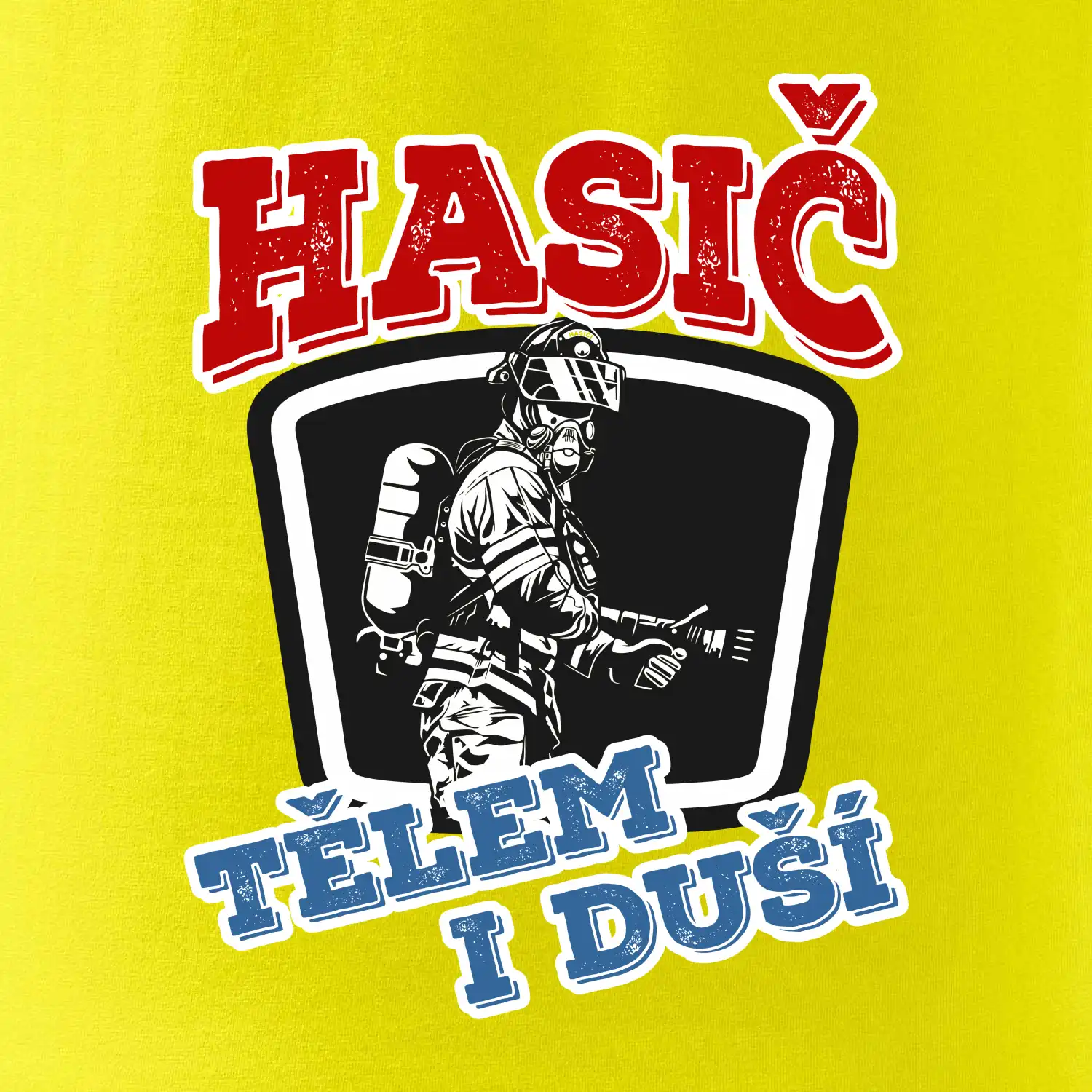 Hasič tělem i duší
