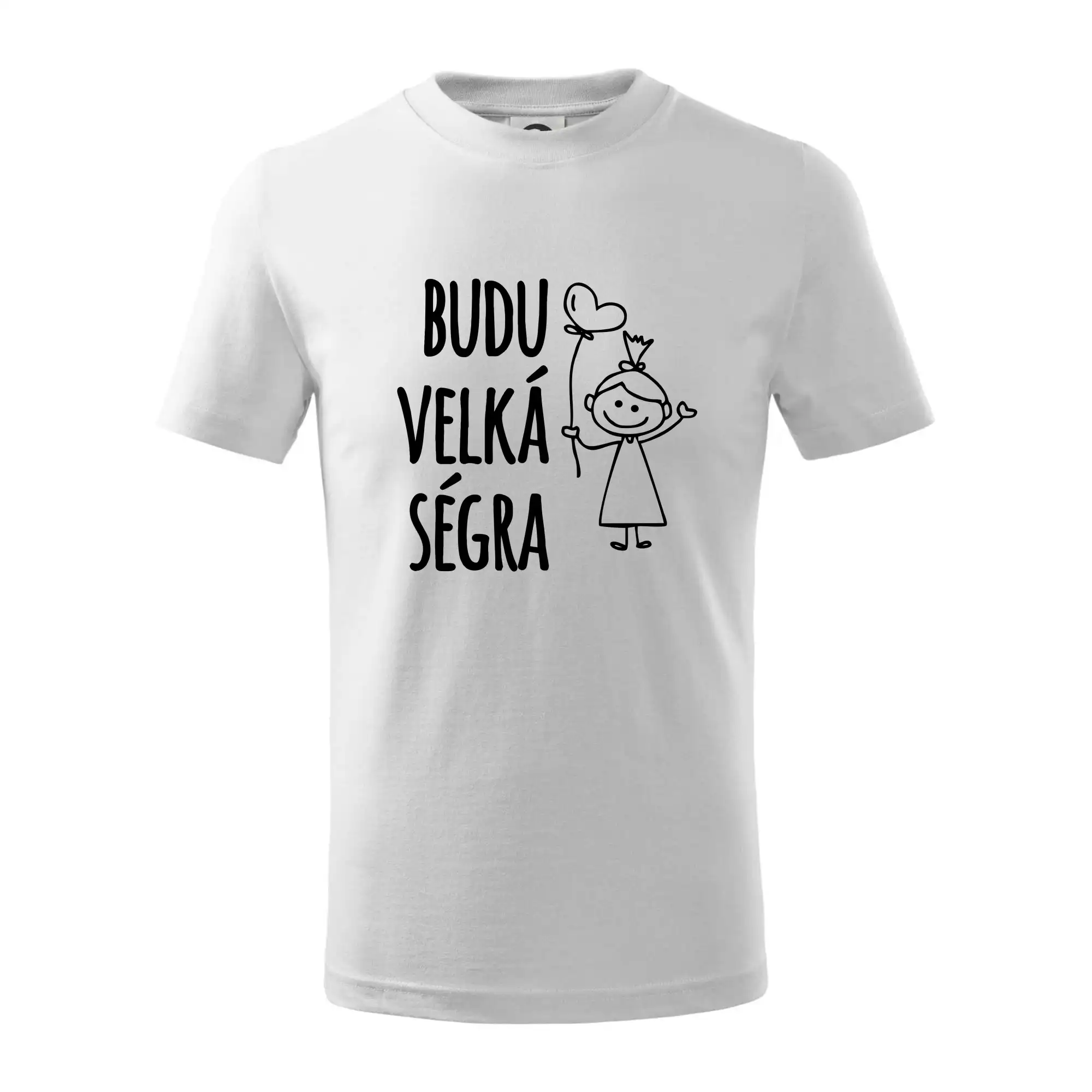 Budu velká ségra