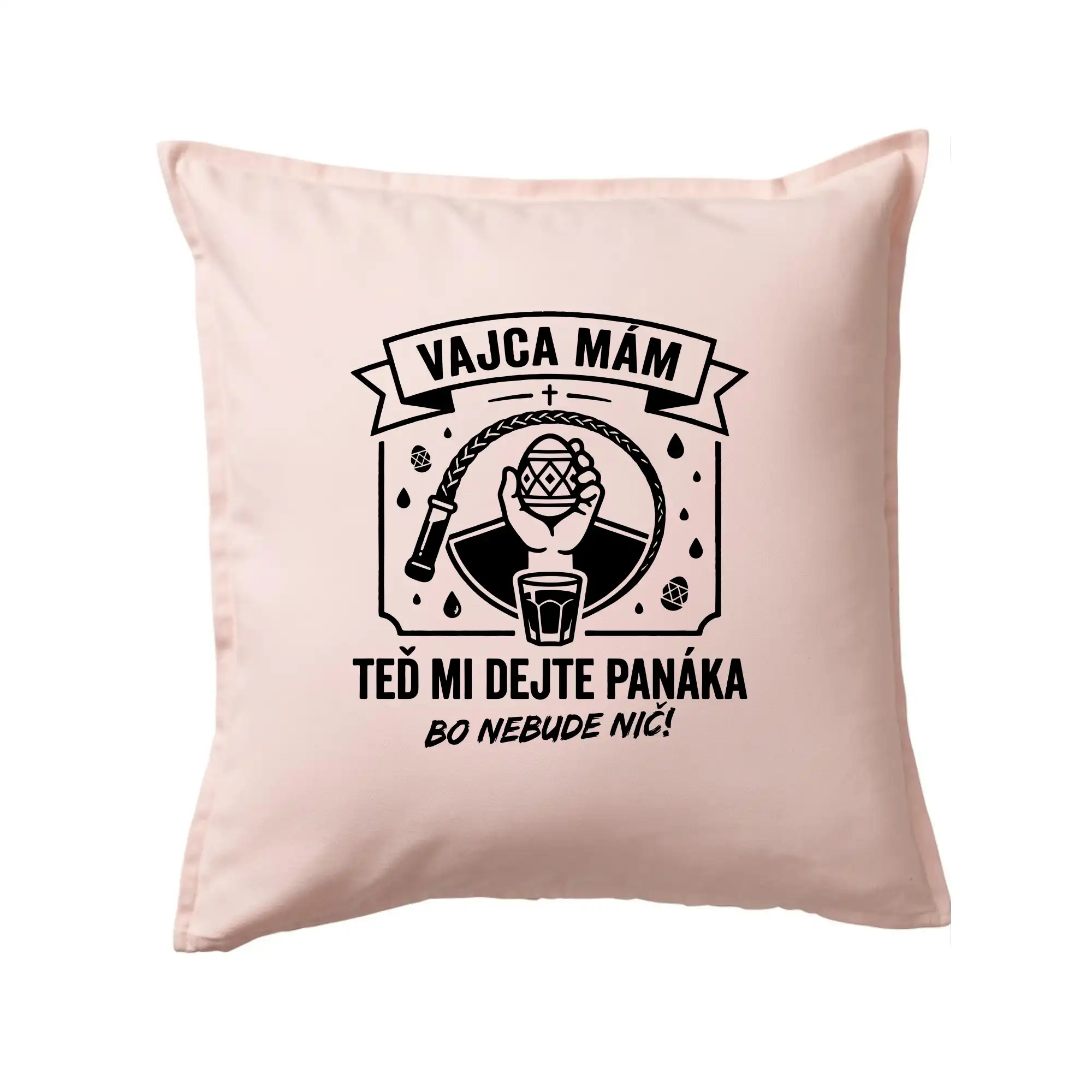 Vajca mám, teď mi dejte panáka