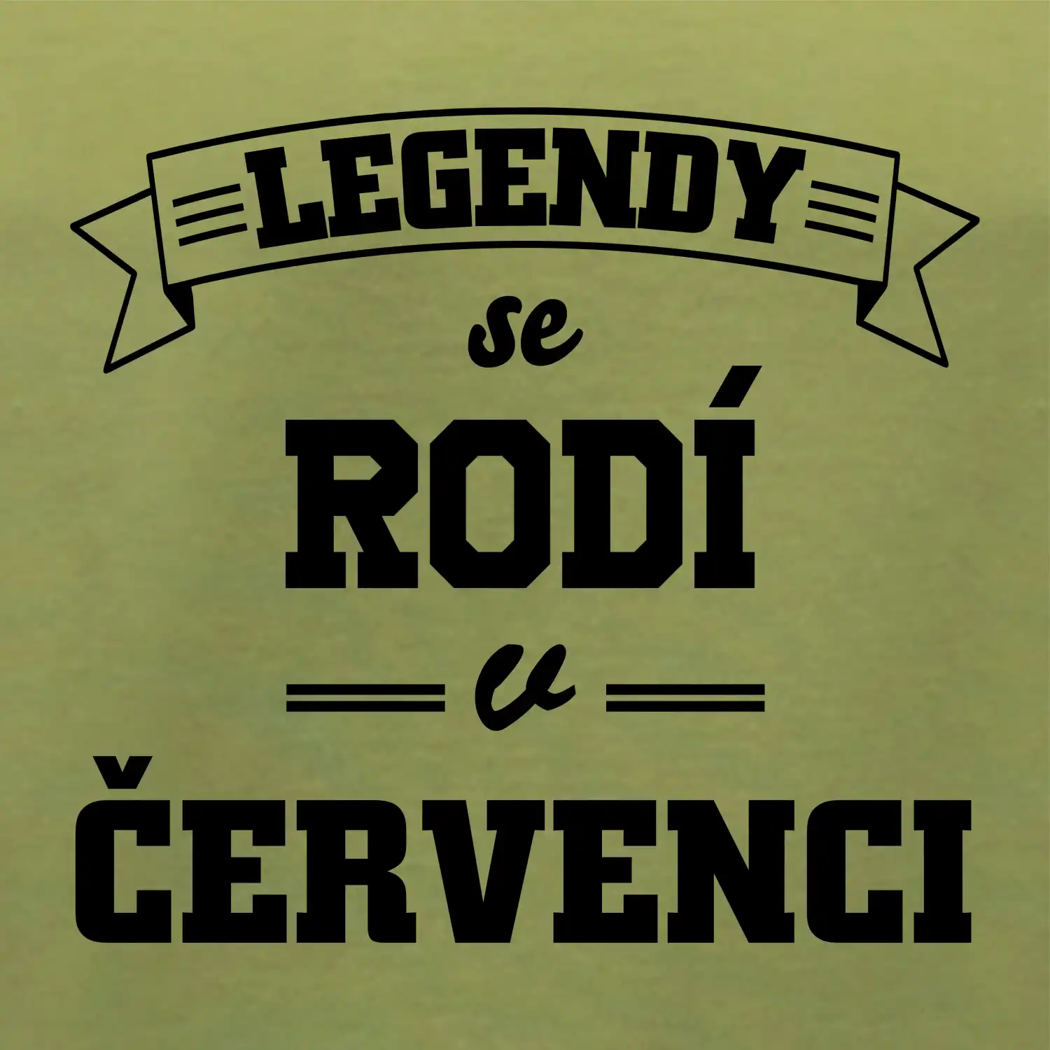 Legendy se rodí v červenci