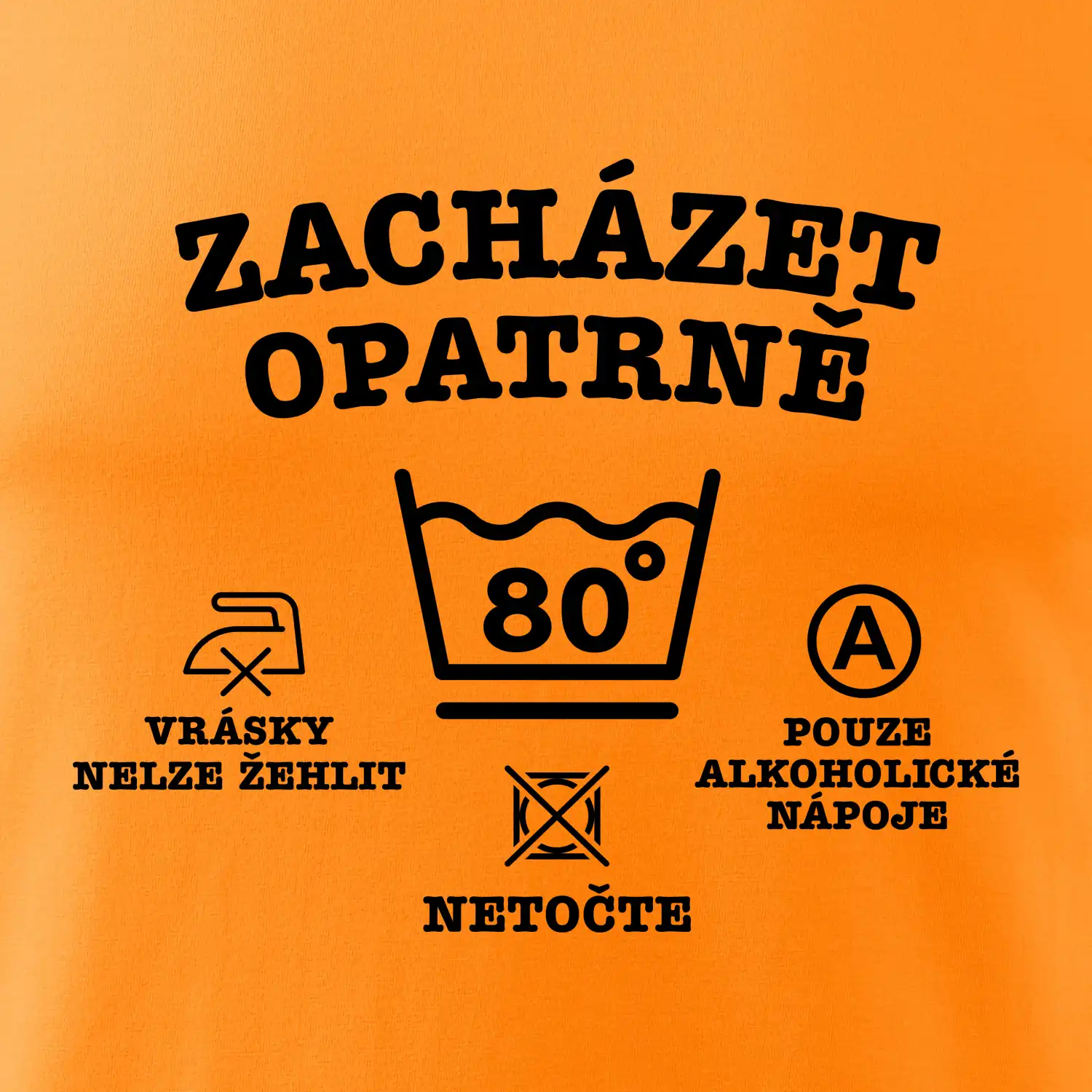 Zacházet opatrně 80