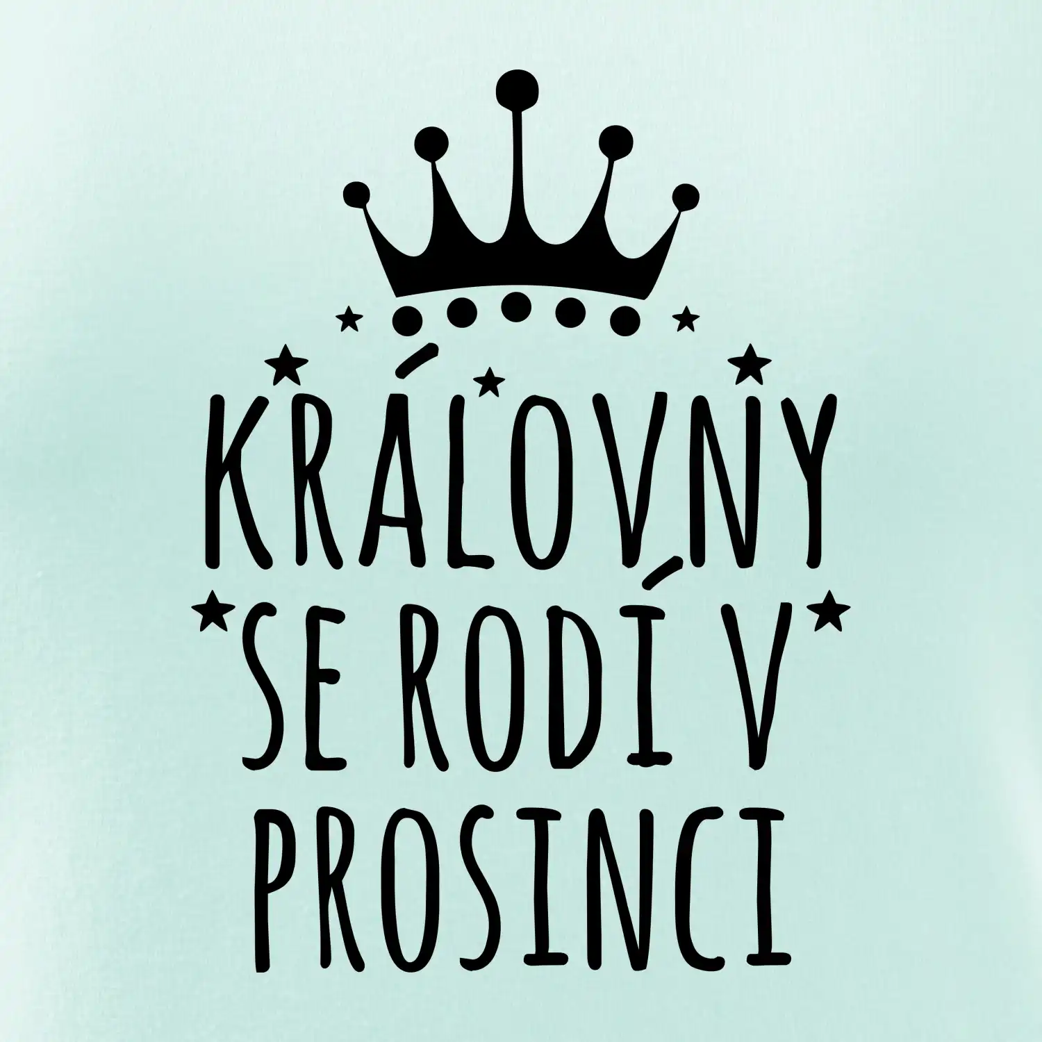 Královny se rodí v prosinci