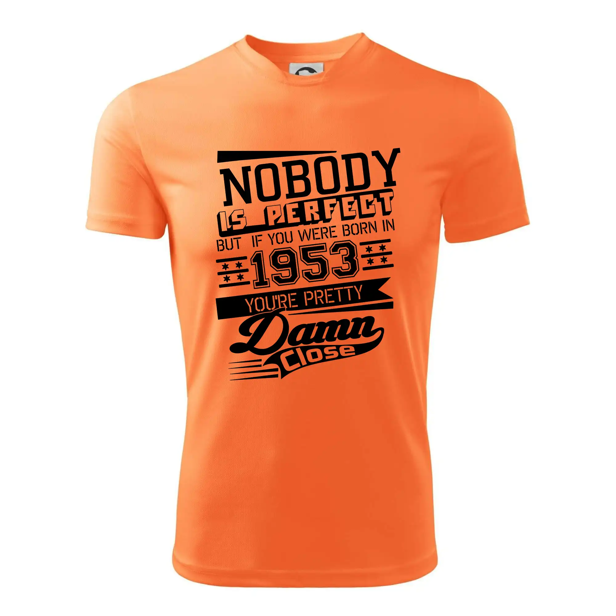 Nobody is perfect - 1953