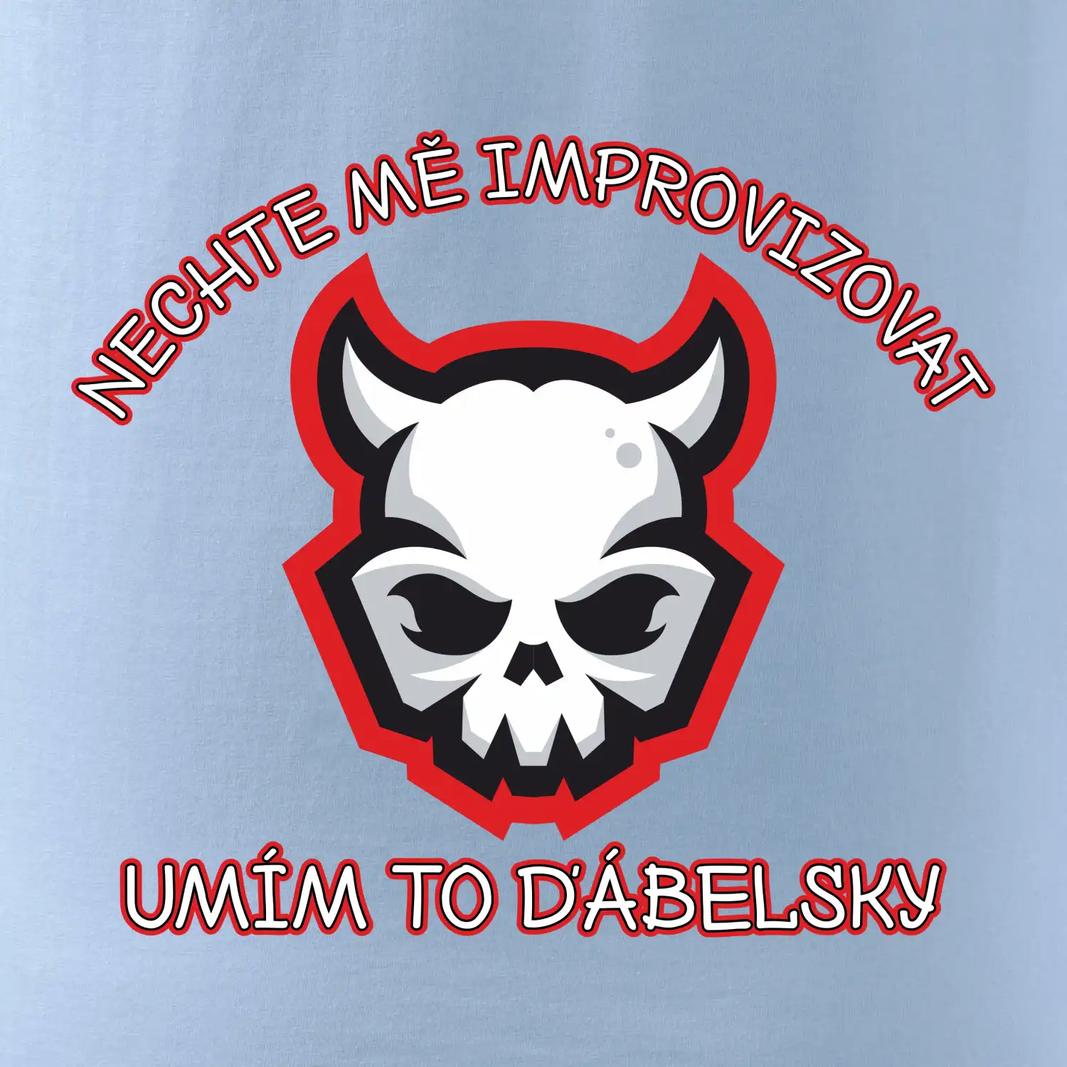 Nechte mě improvizovat, umím to ďábelsky