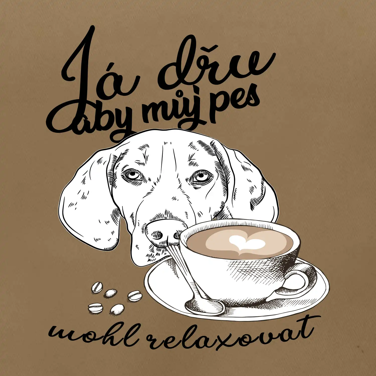 Jezevčík - Já dřu, aby můj pes mohl relaxovat