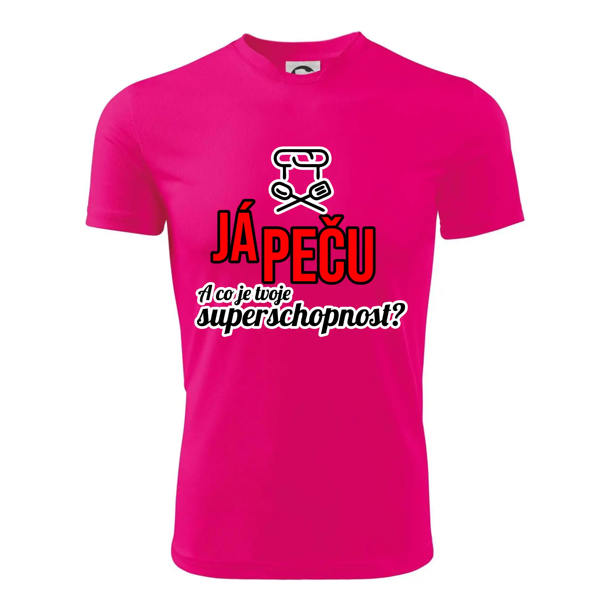 Já peču - tvoje superschopnost? rovný nápis