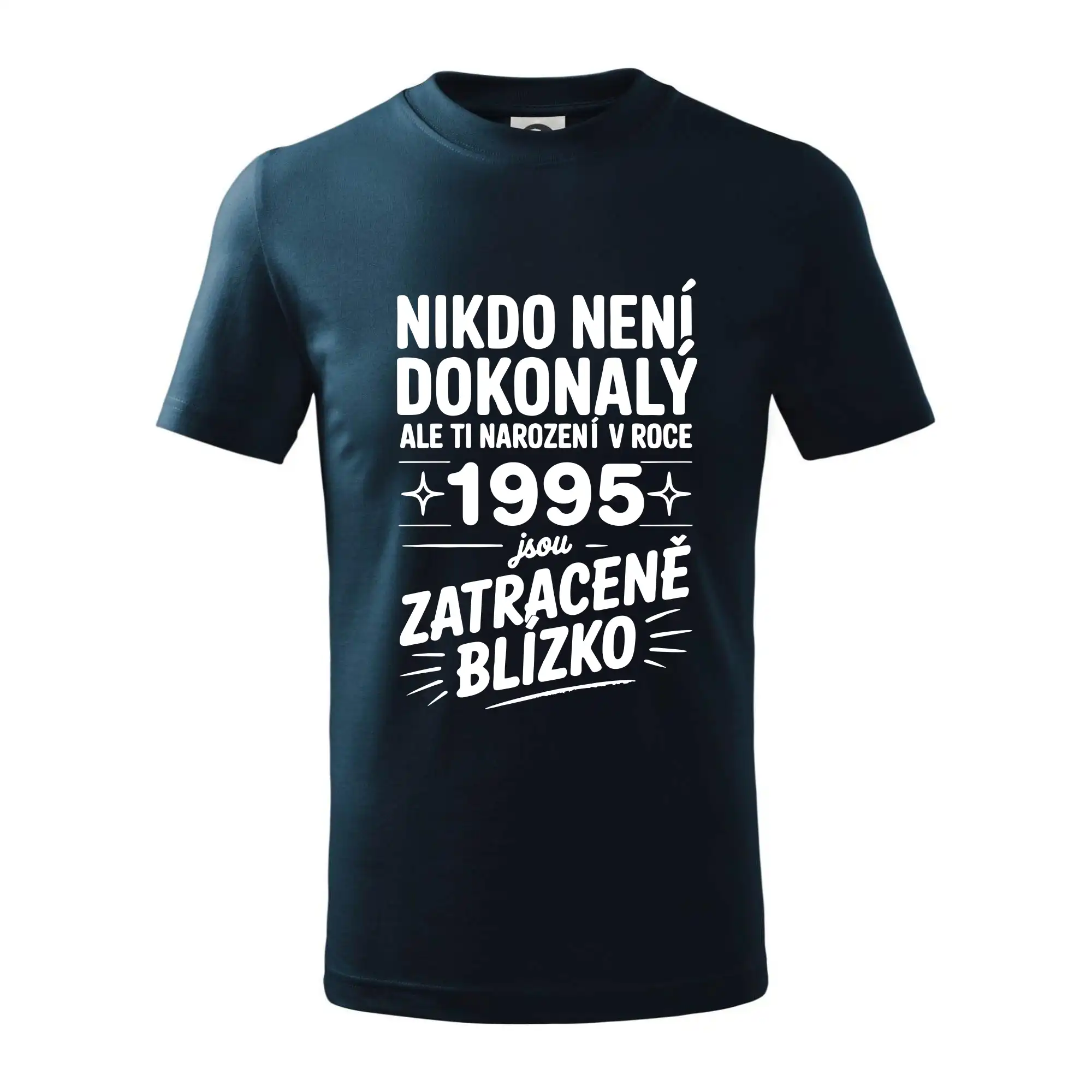 Nikdo není dokonalý ale ti narození v roce 1995 jsou zatraceně blízko