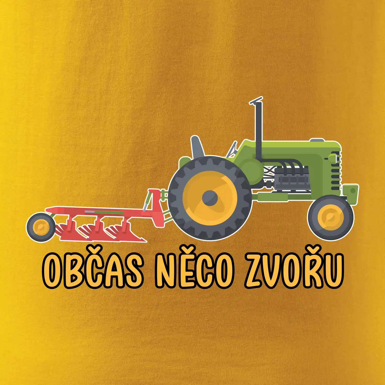 Traktor občas něco zvoře