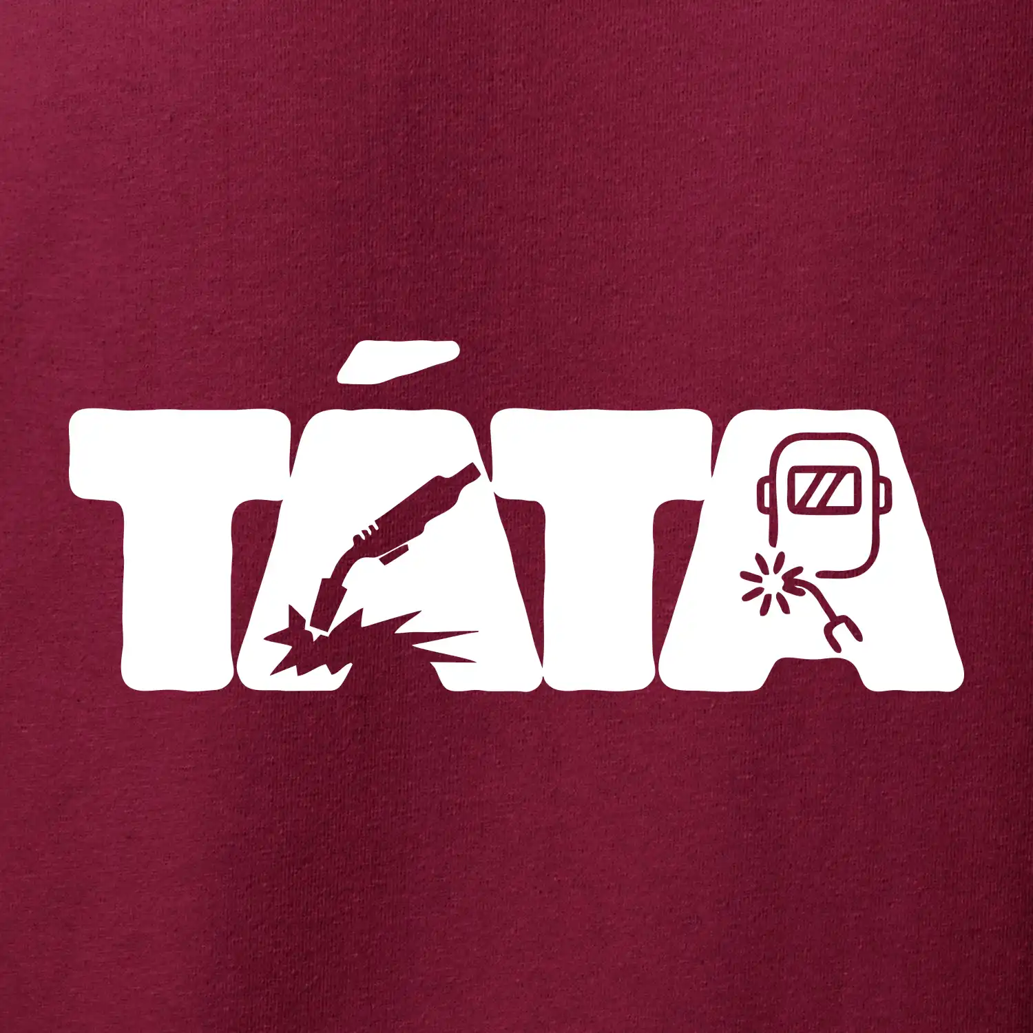 Táta nápis - svářeč