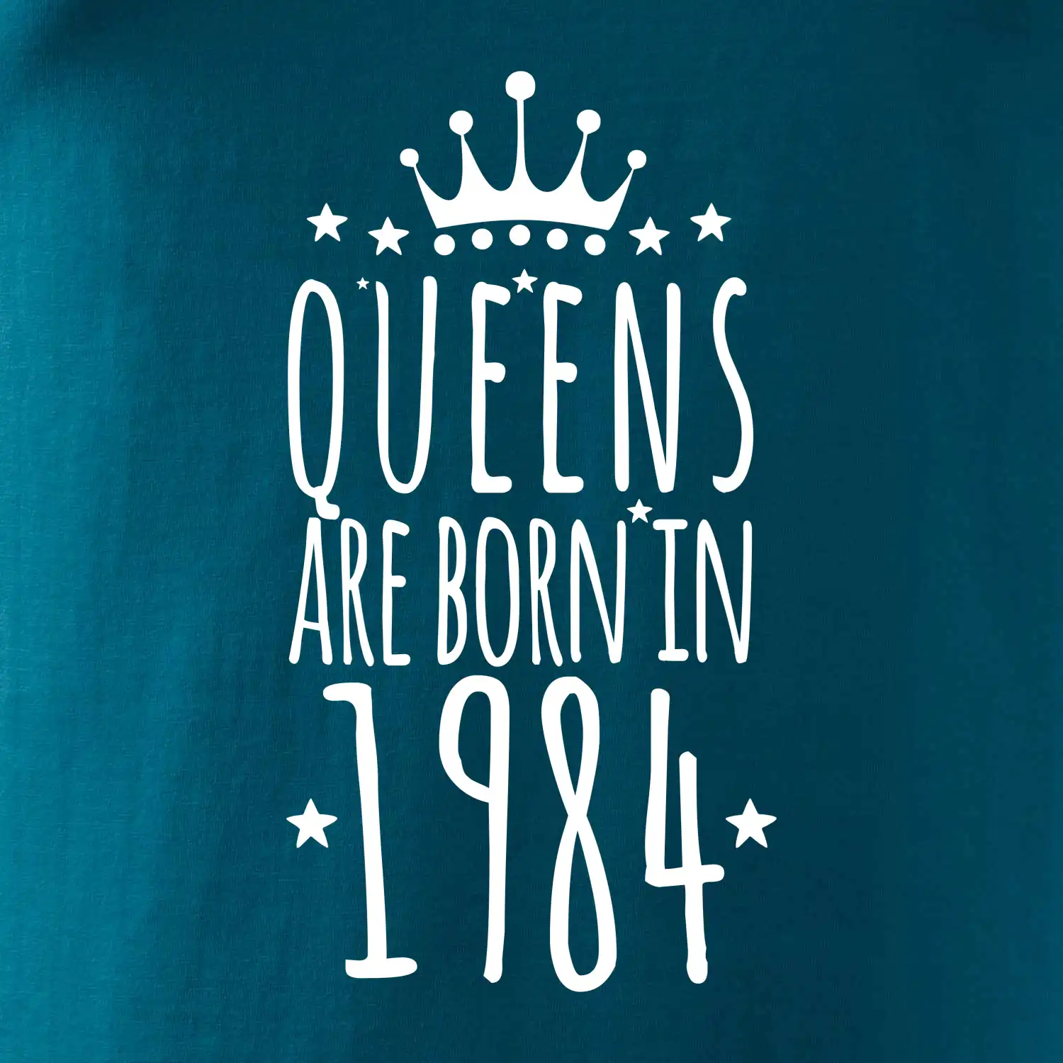 Queens are born in 1984
