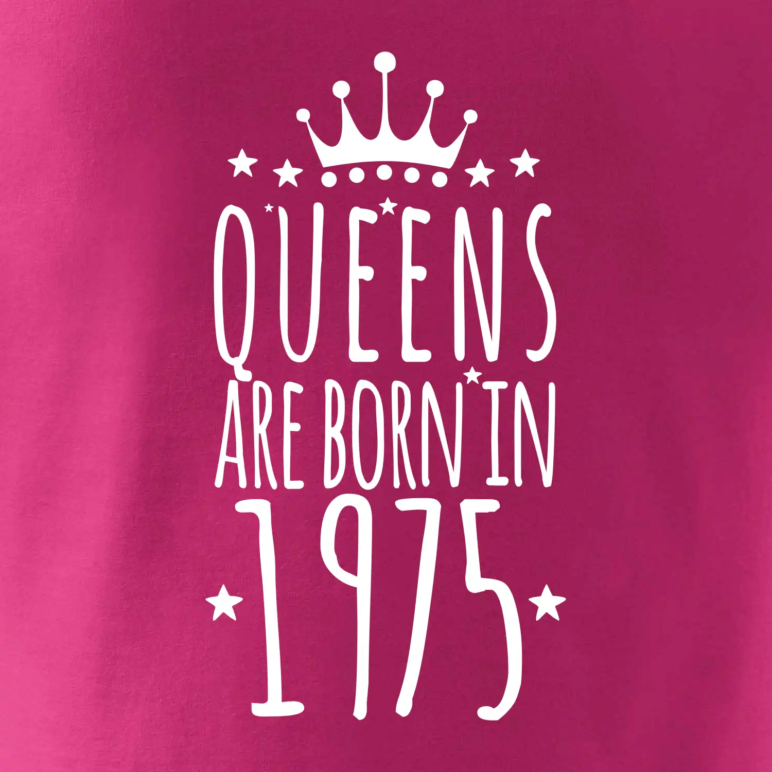 Queens are born in 1975