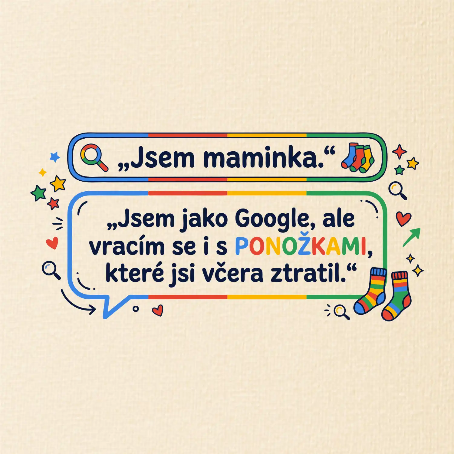 Jsem maminka. Jsem jako Google