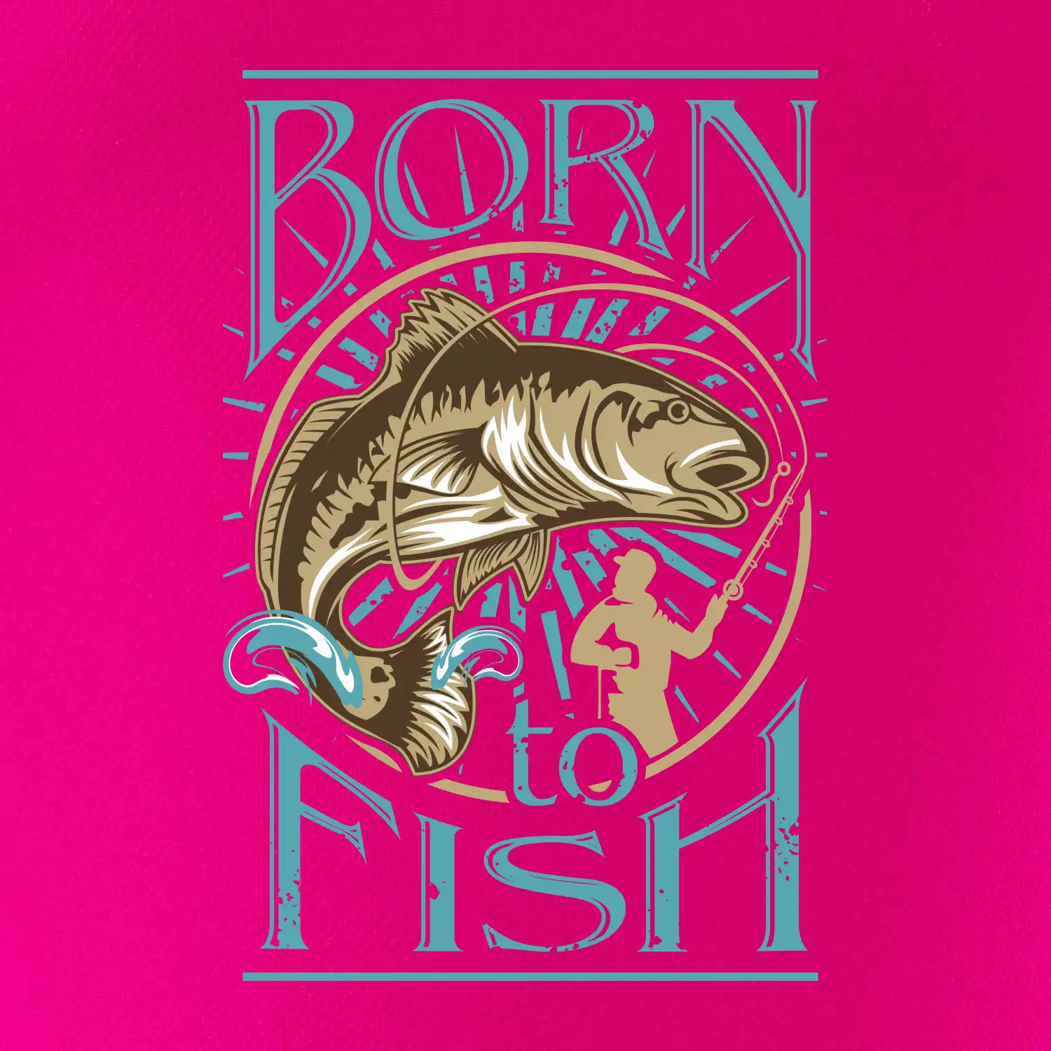 Born to fish