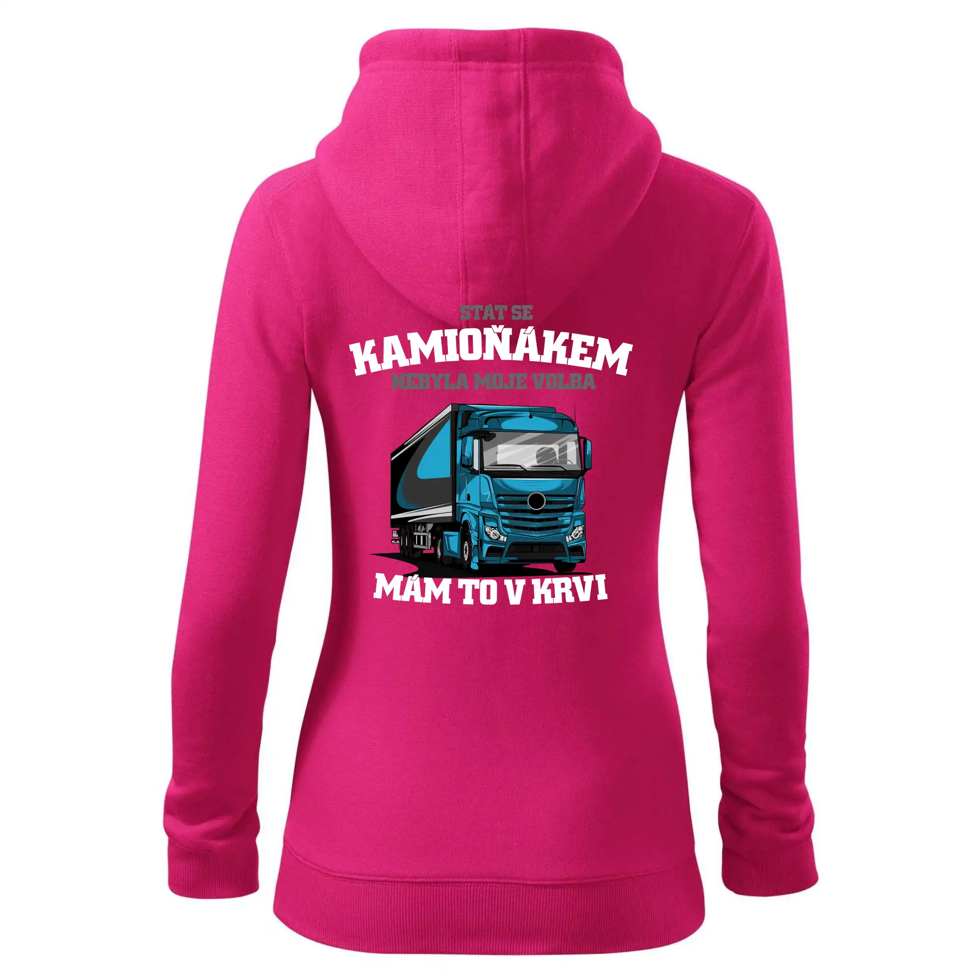 Stát se kamioňákem nebyla moje volba