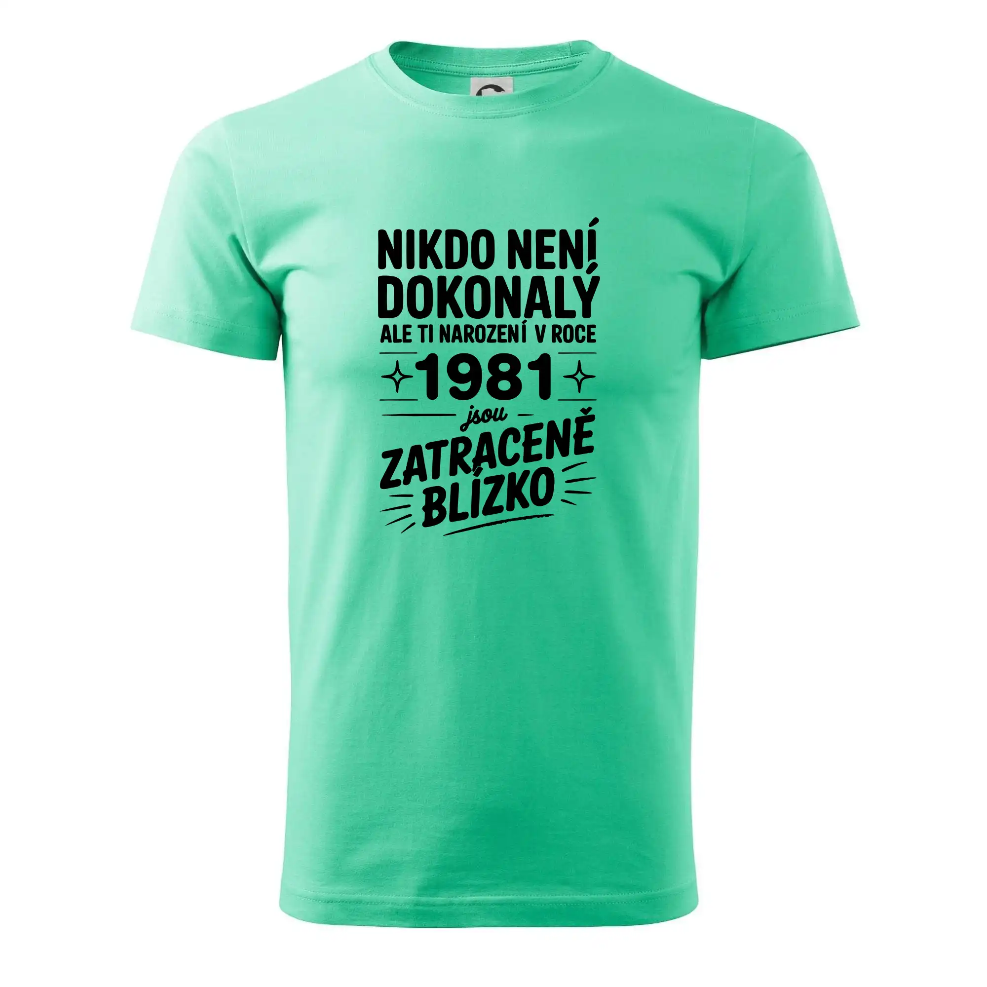 Nikdo není dokonalý ale ti narození v roce 1981 jsou zatraceně blízko